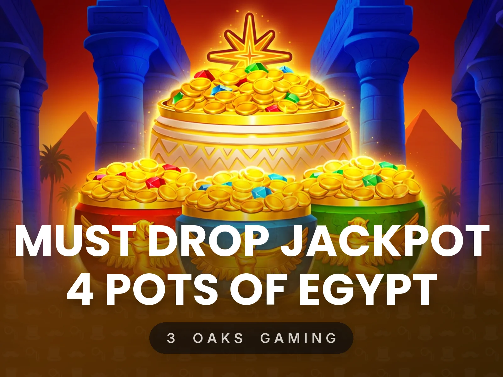 Must Drop JACKPOT 4 Pots of Egypt