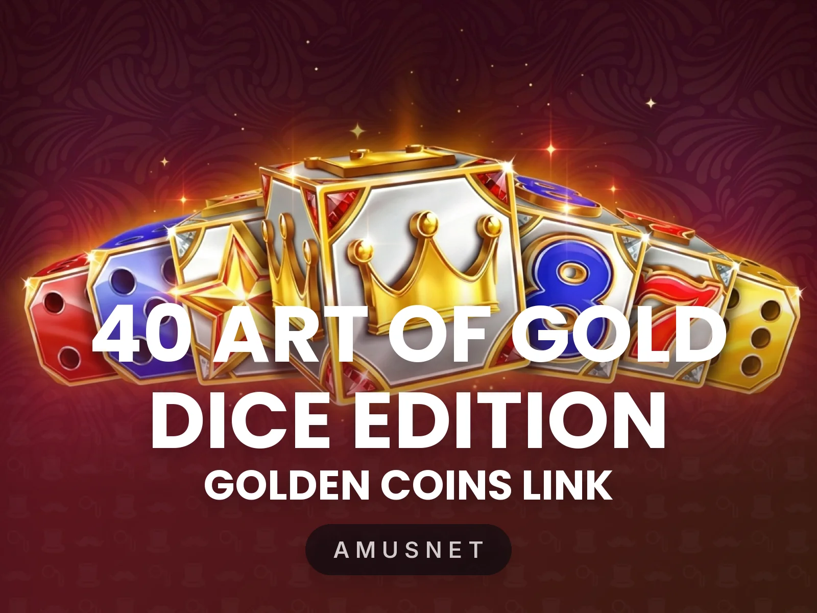 40 Art of Gold Dice Edition Golden Coins Link
