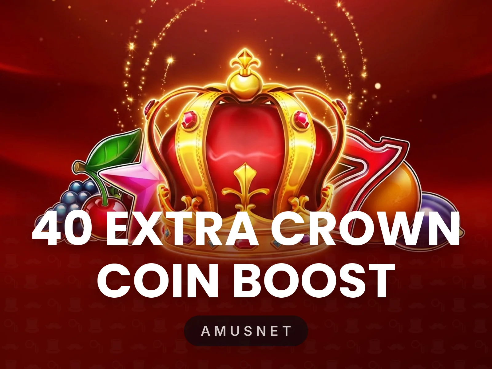 40 Extra Crown Coin Boost