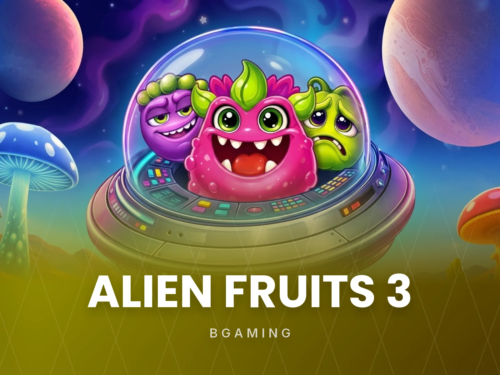Alien Fruits 3