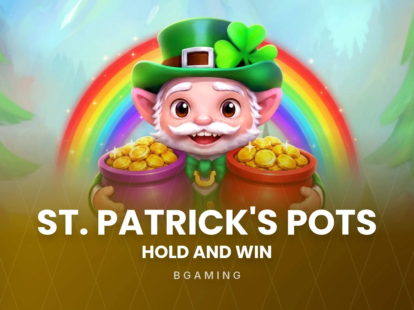 St. Patrick's Pots Hold and Win