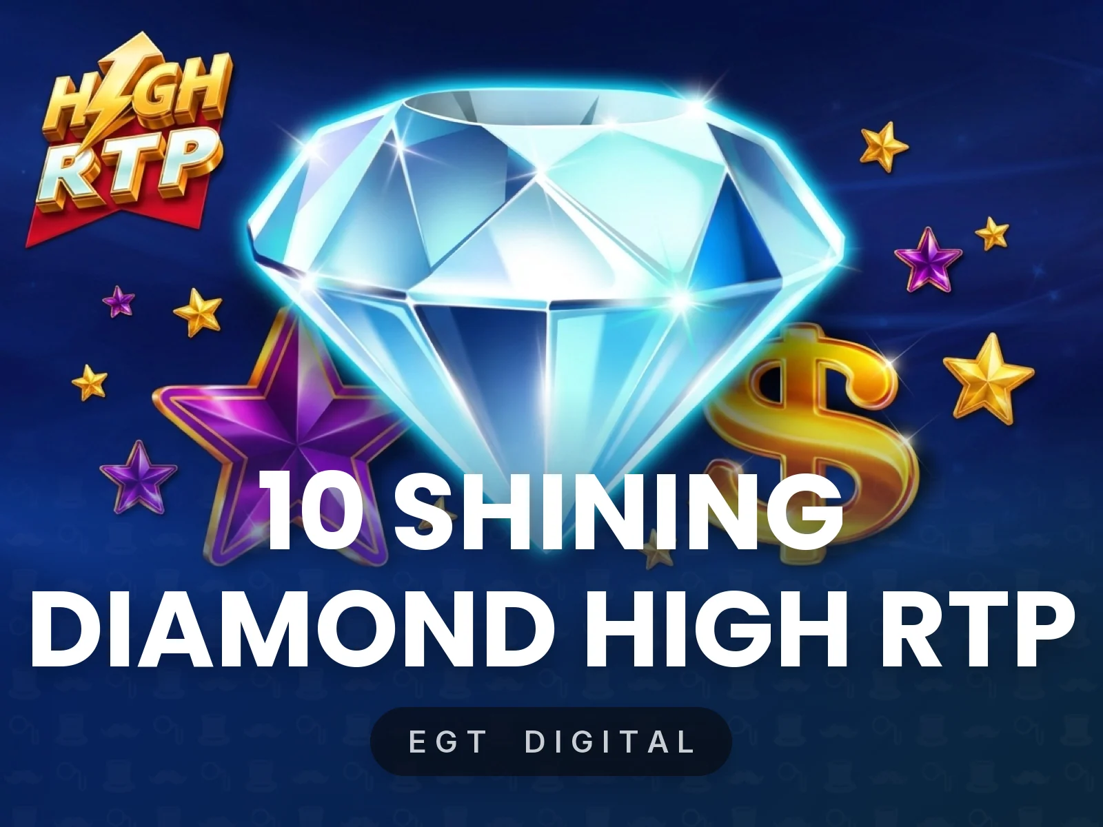 10 Shining Diamond High RTP