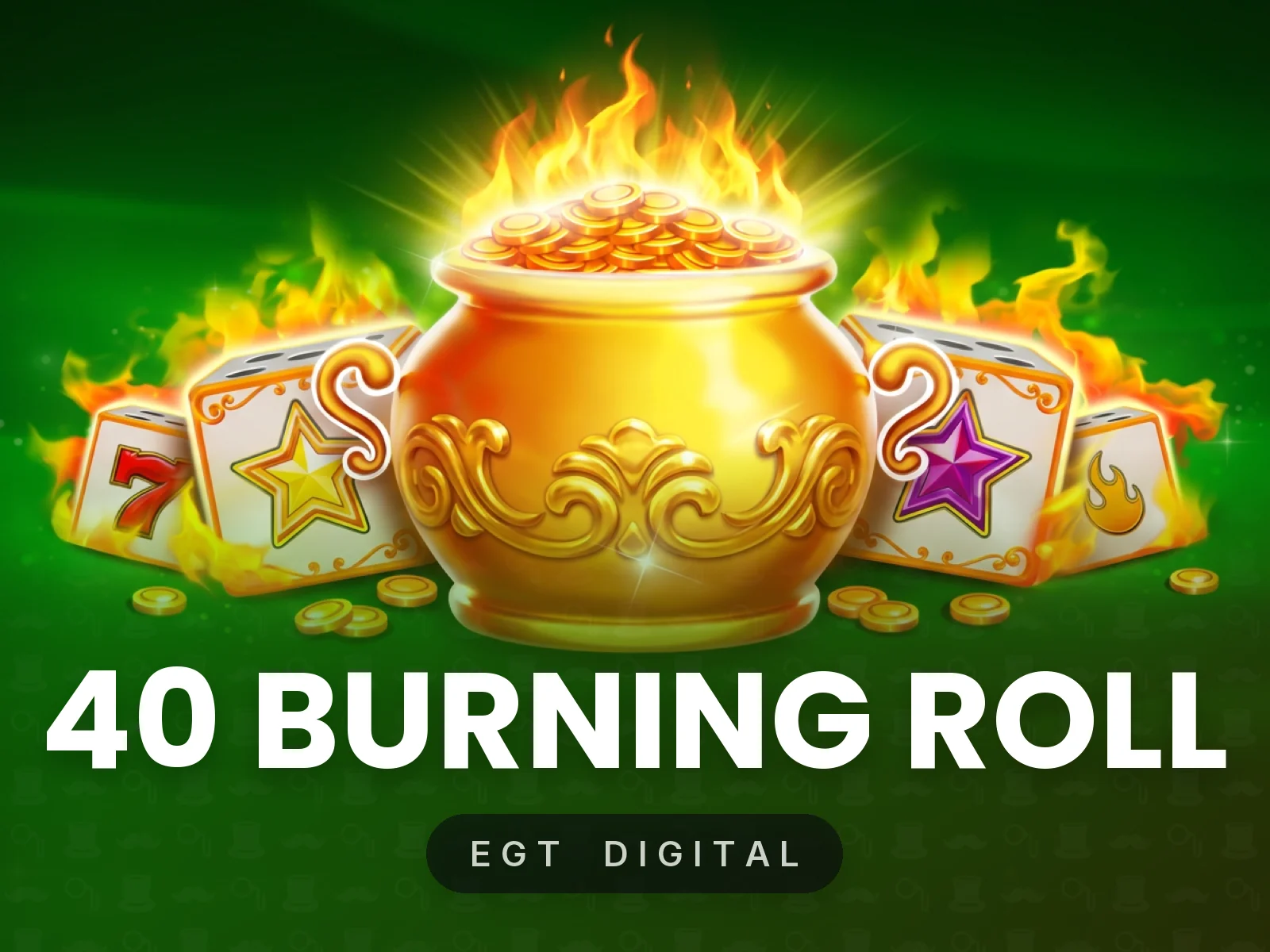 40 Burning Roll