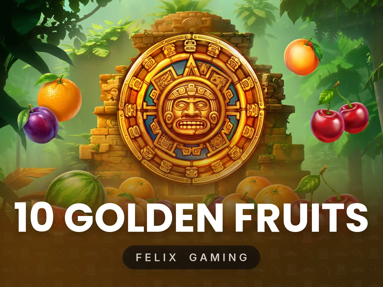 10 Golden Fruits