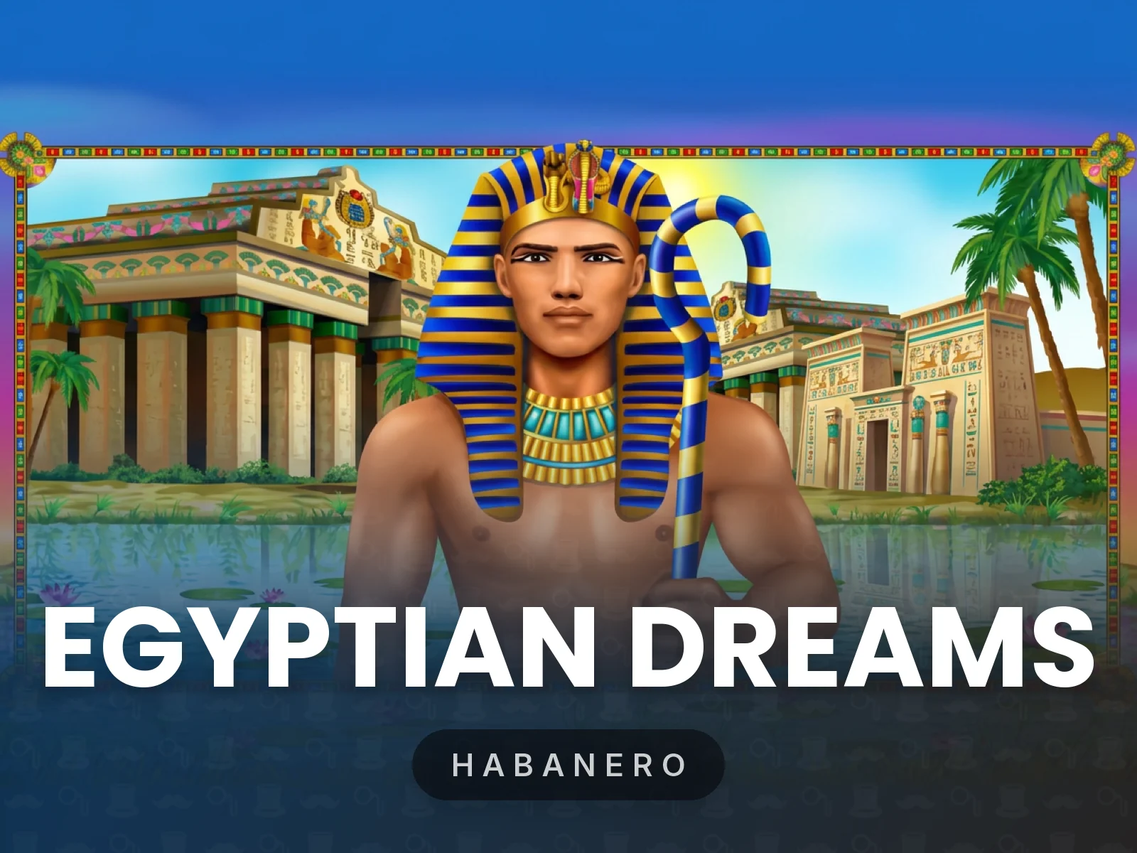 Egyptian Dreams