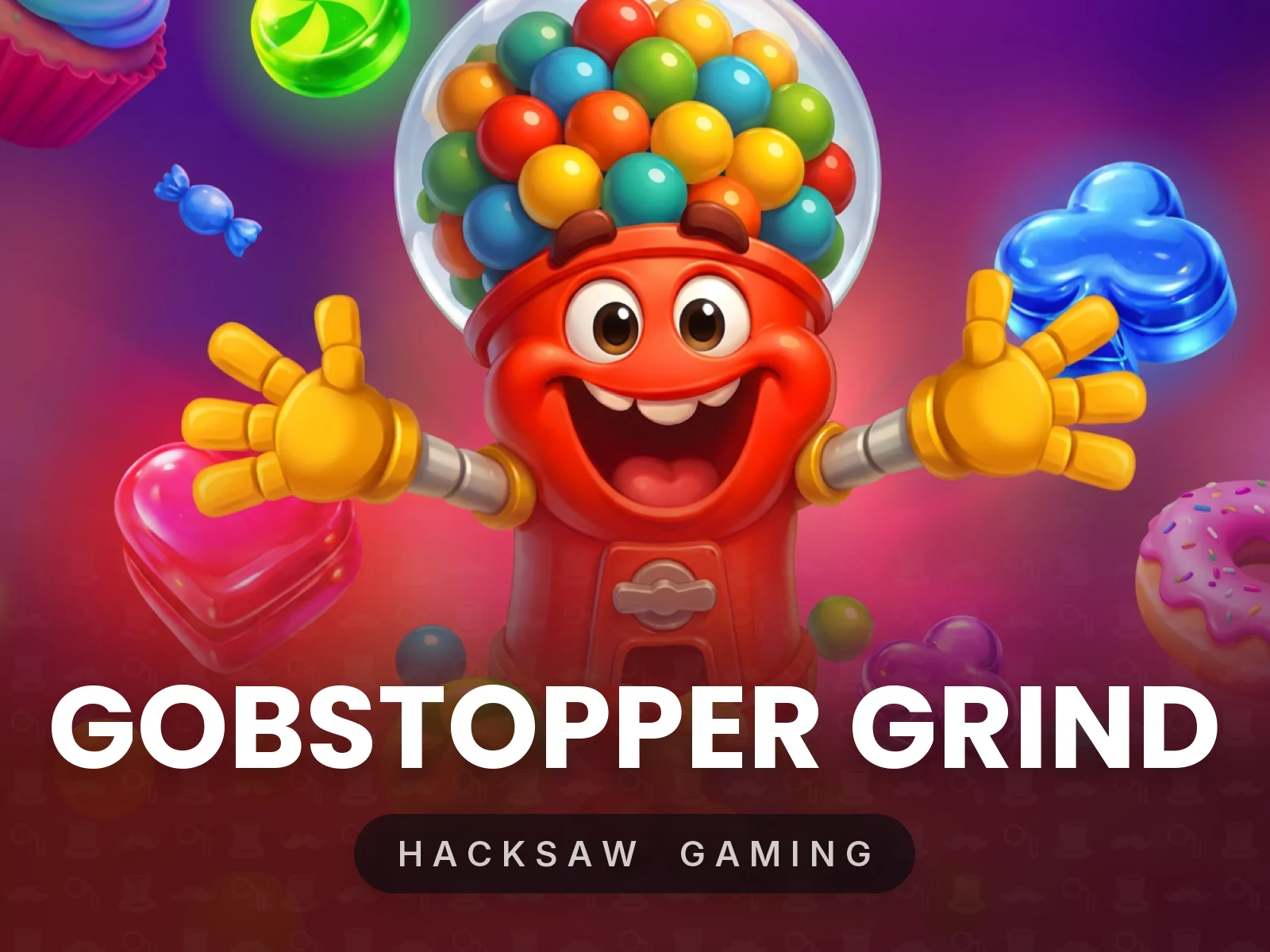 Gobstopper Grind