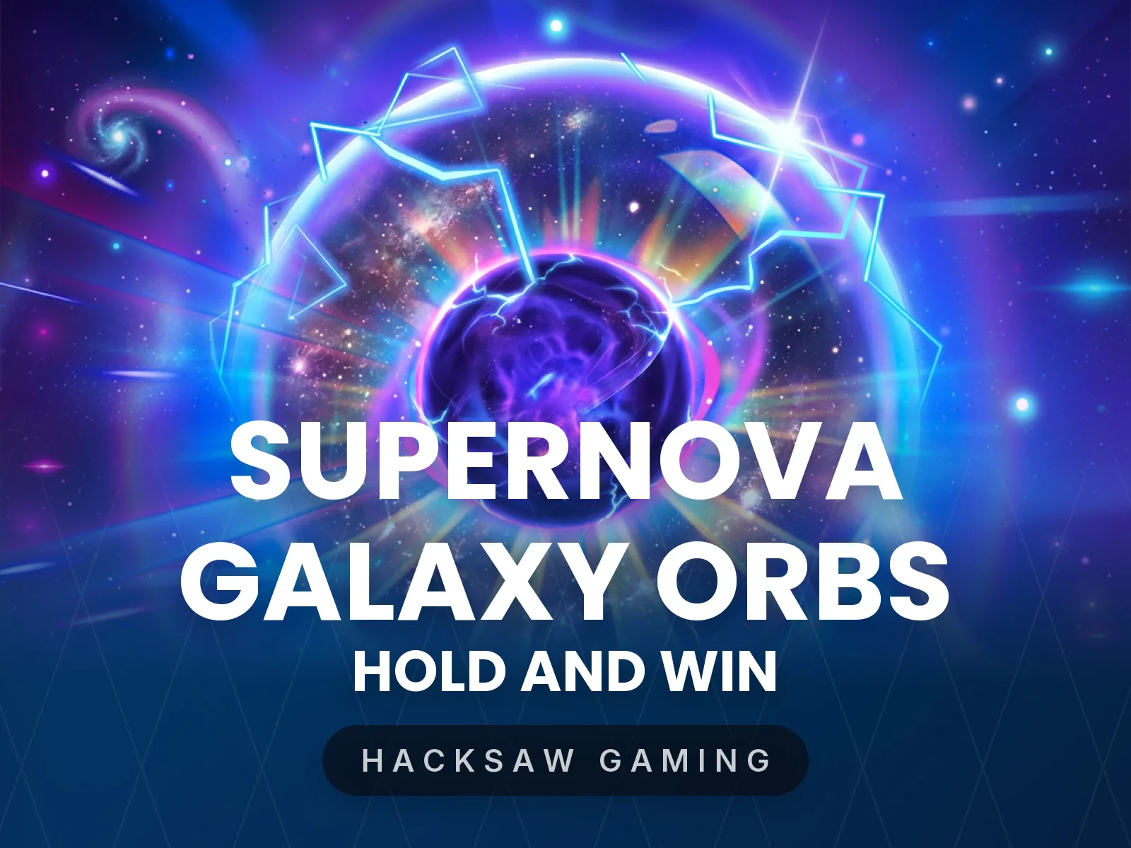 Supernova Galaxy Orbs Hold and Win