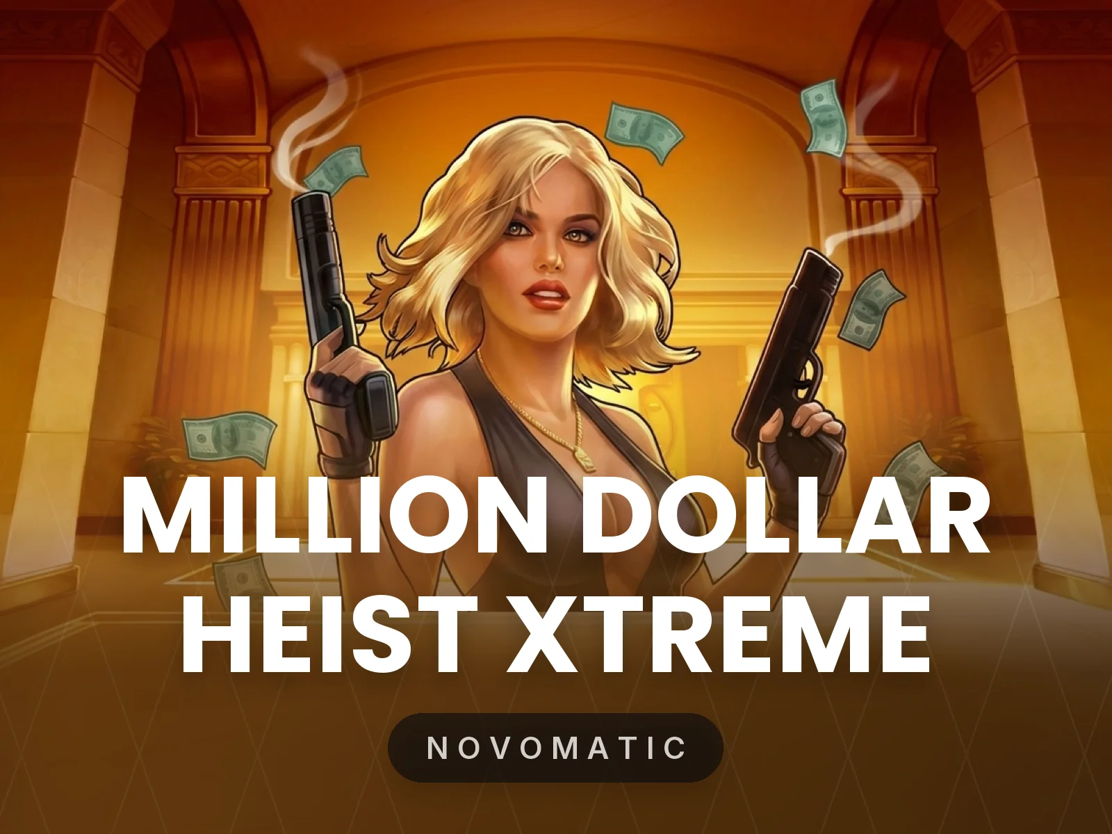 Million Dollar Heist Xtreme