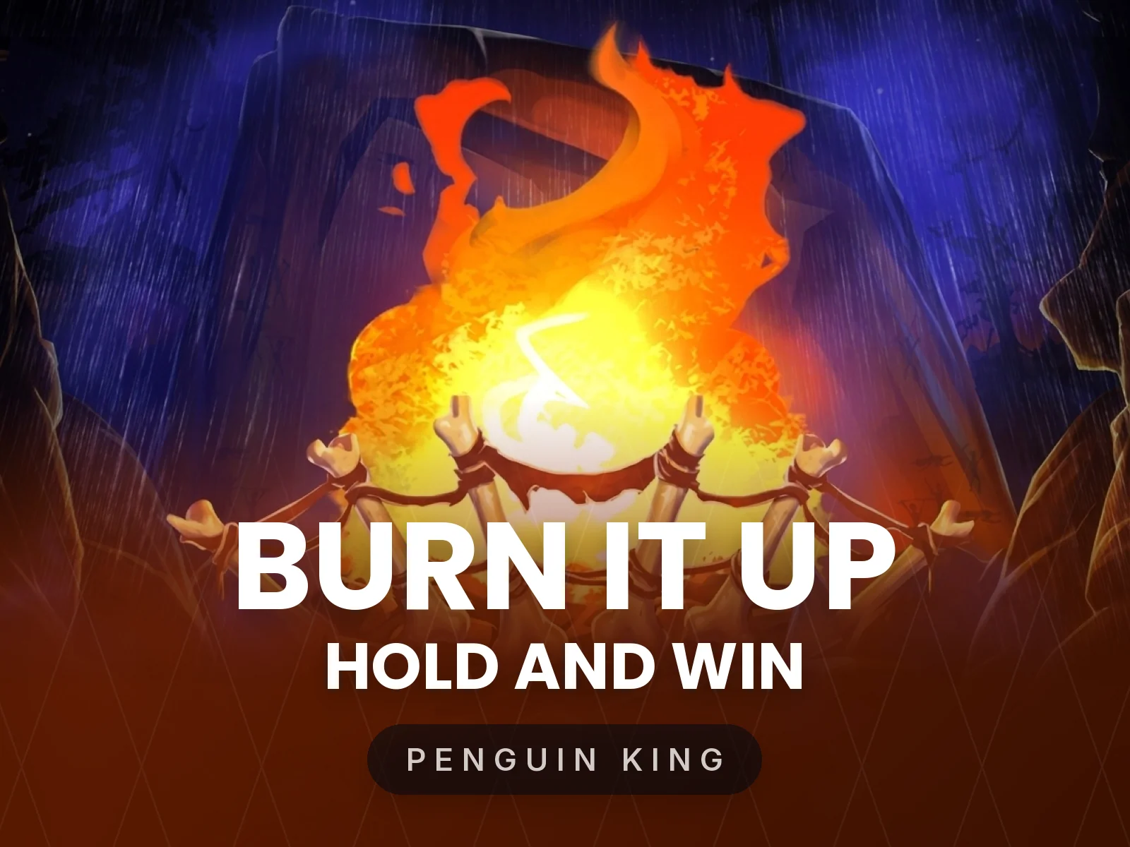 Burn it Up: Hold and Win