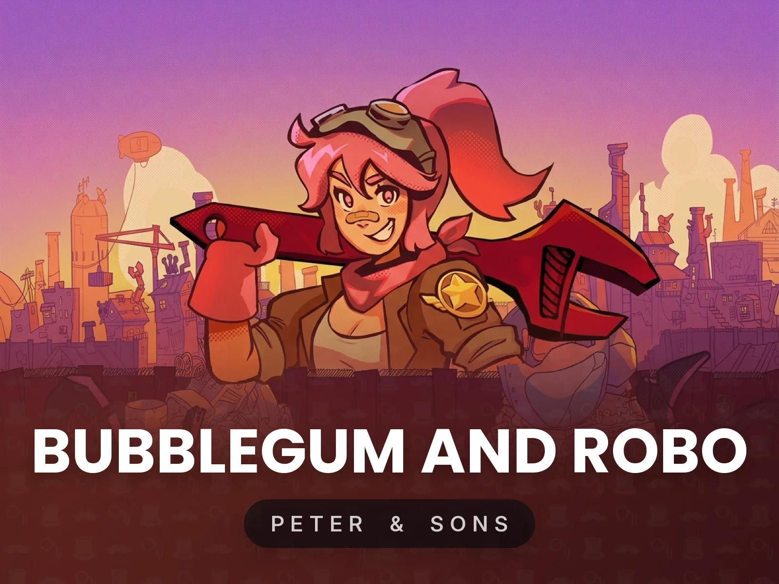 Bubblegum and Robo