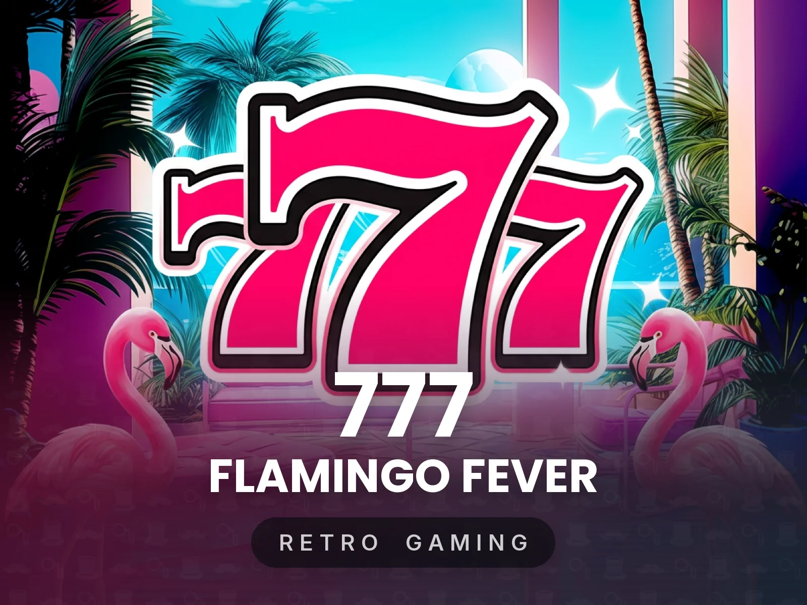 777 - Flamingo Fever