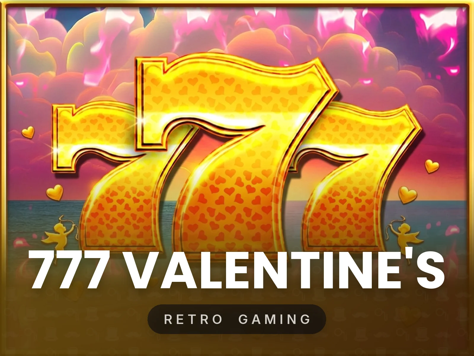 777 Valentine's