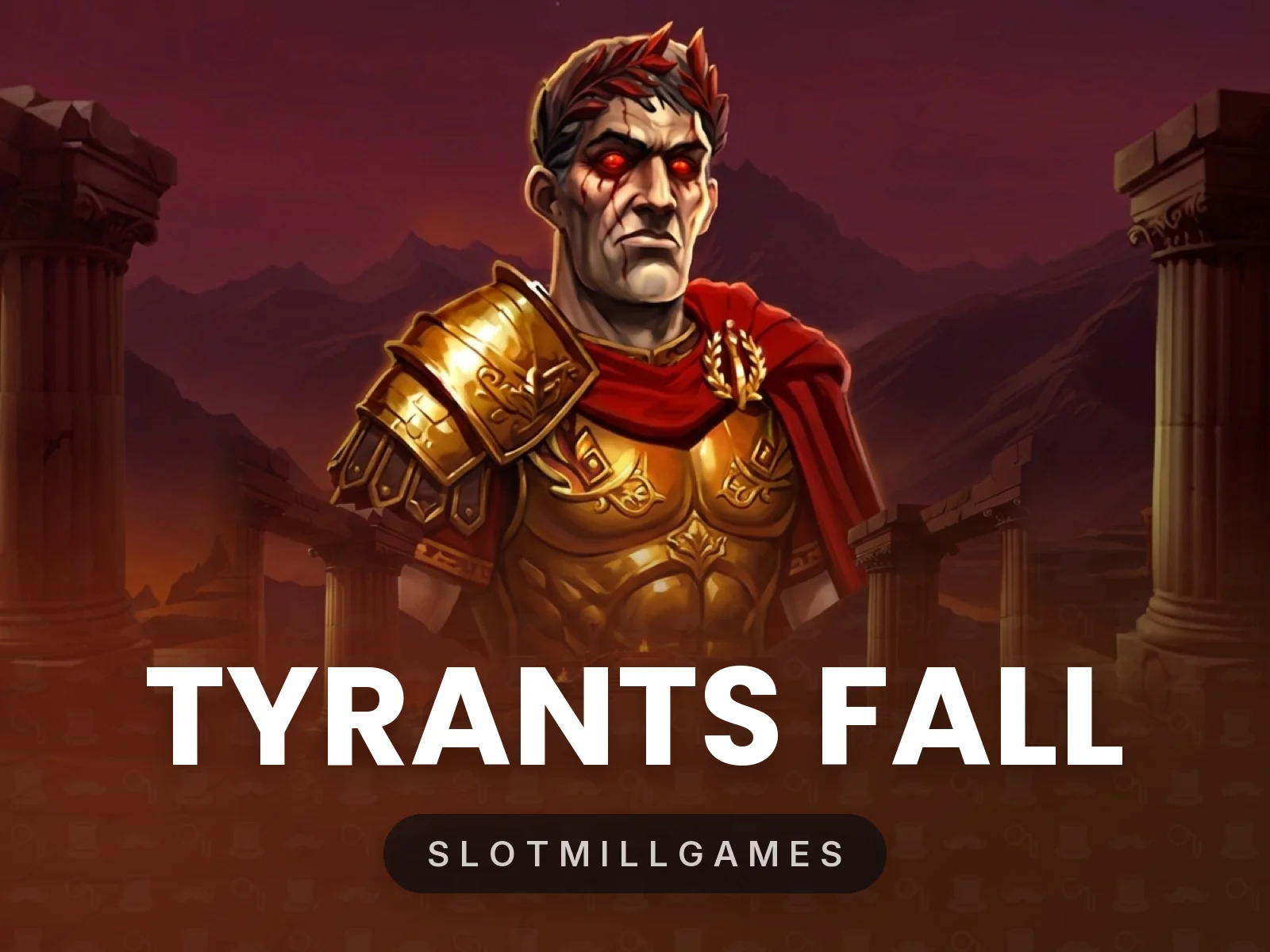 Tyrants Fall