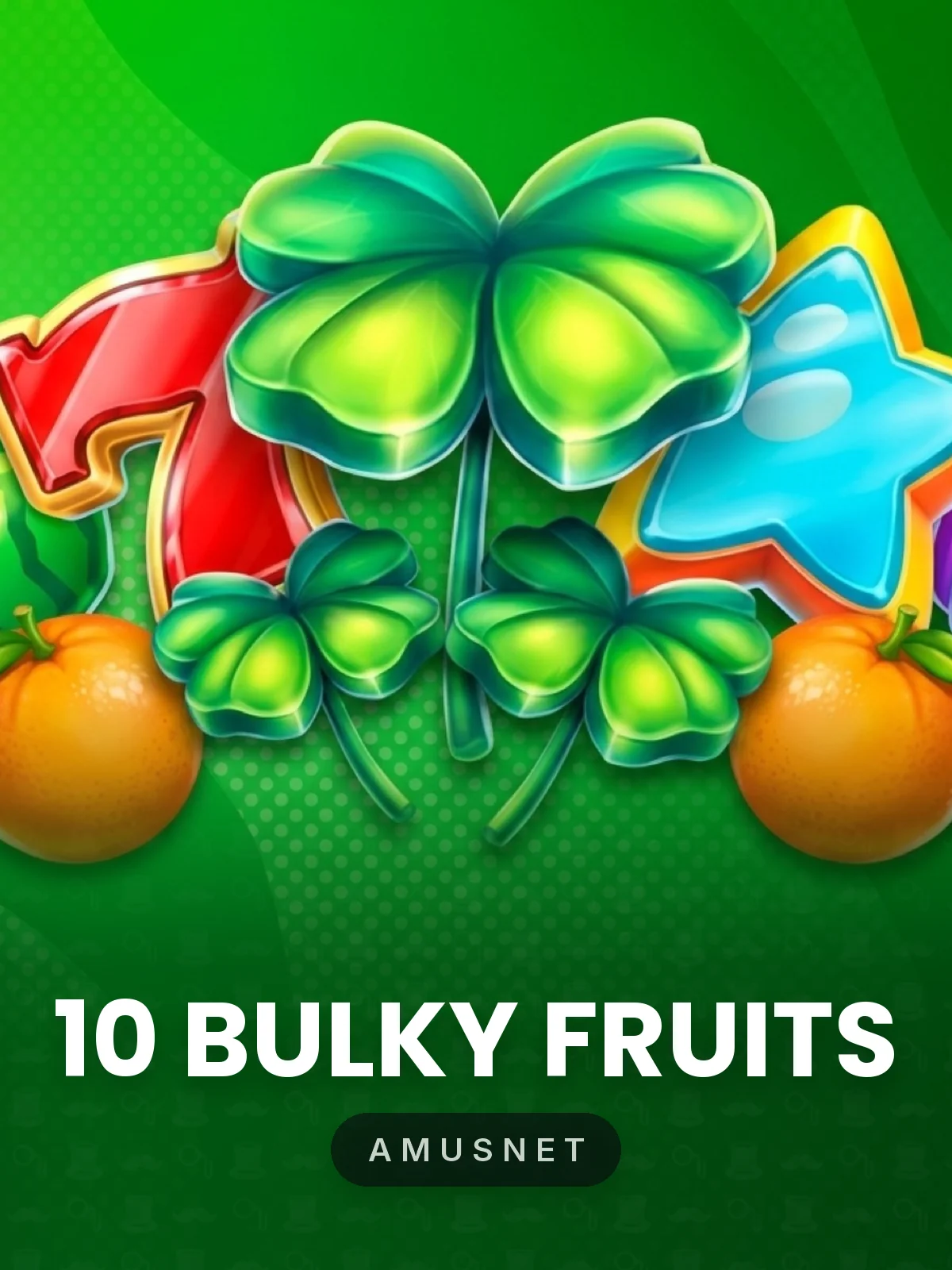 10 Bulky Fruits