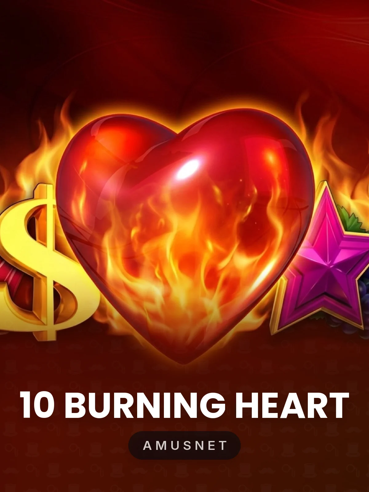 10 Burning Heart