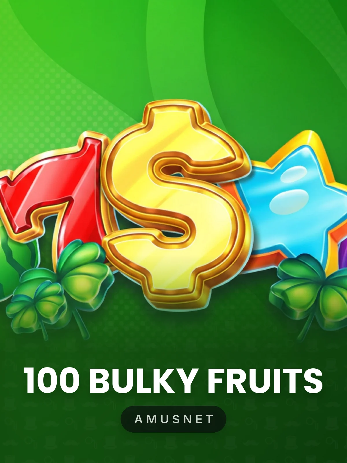 100 Bulky Fruits