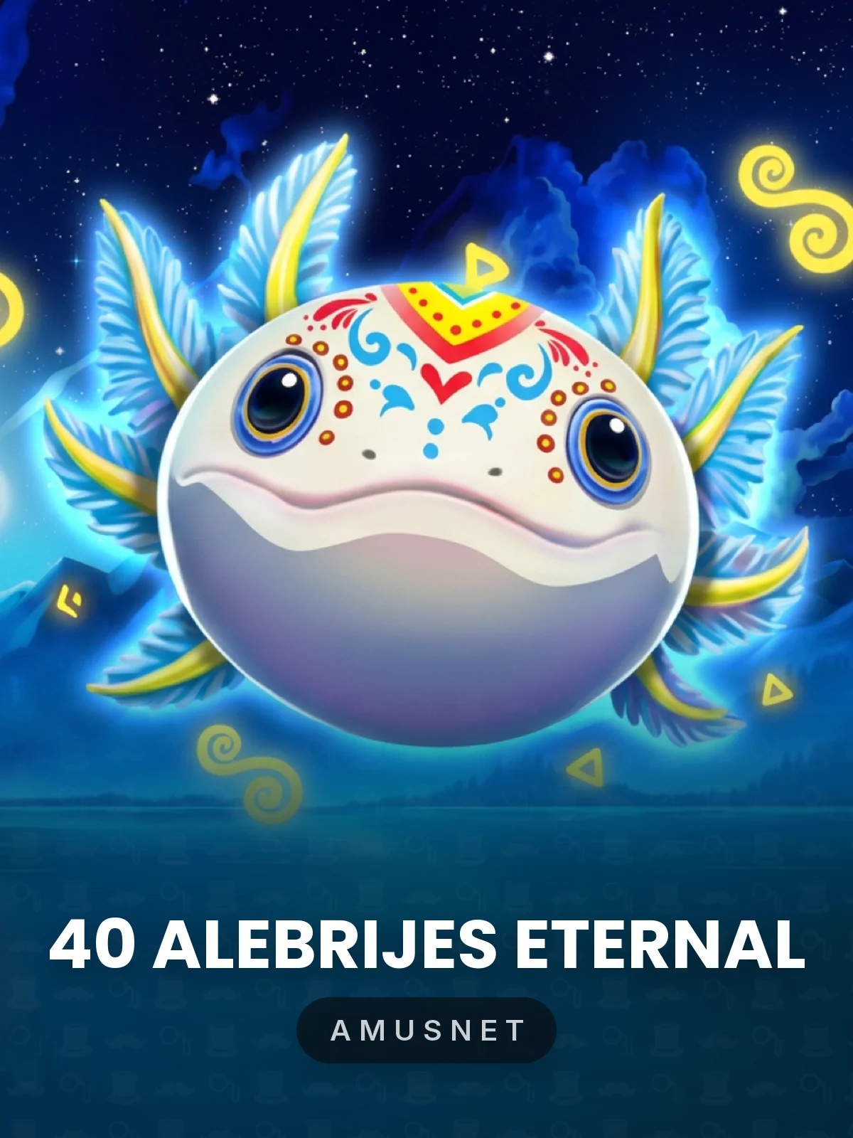 40 Alebrijes Eternal