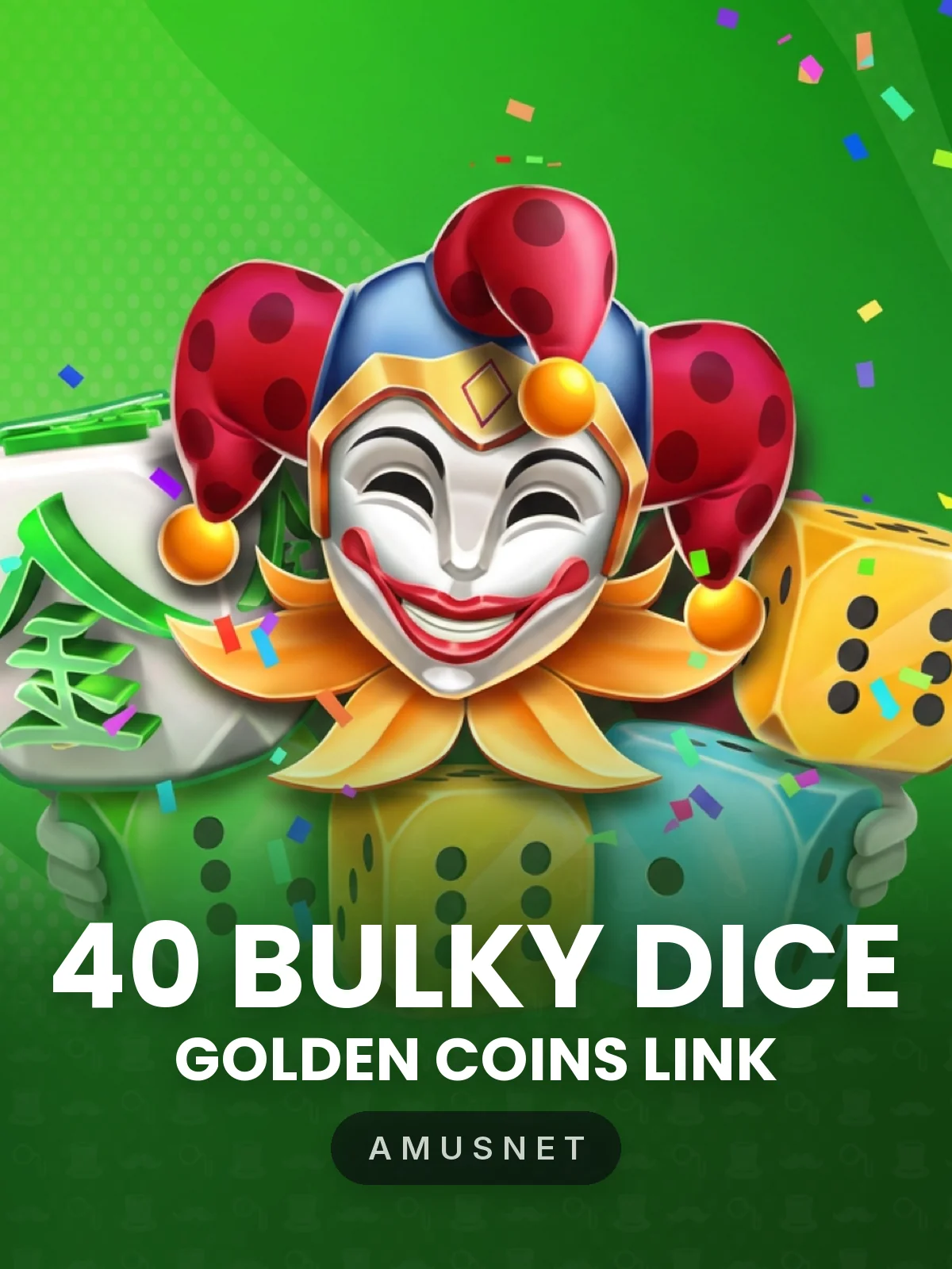 40 Bulky Dice Golden Coins Link