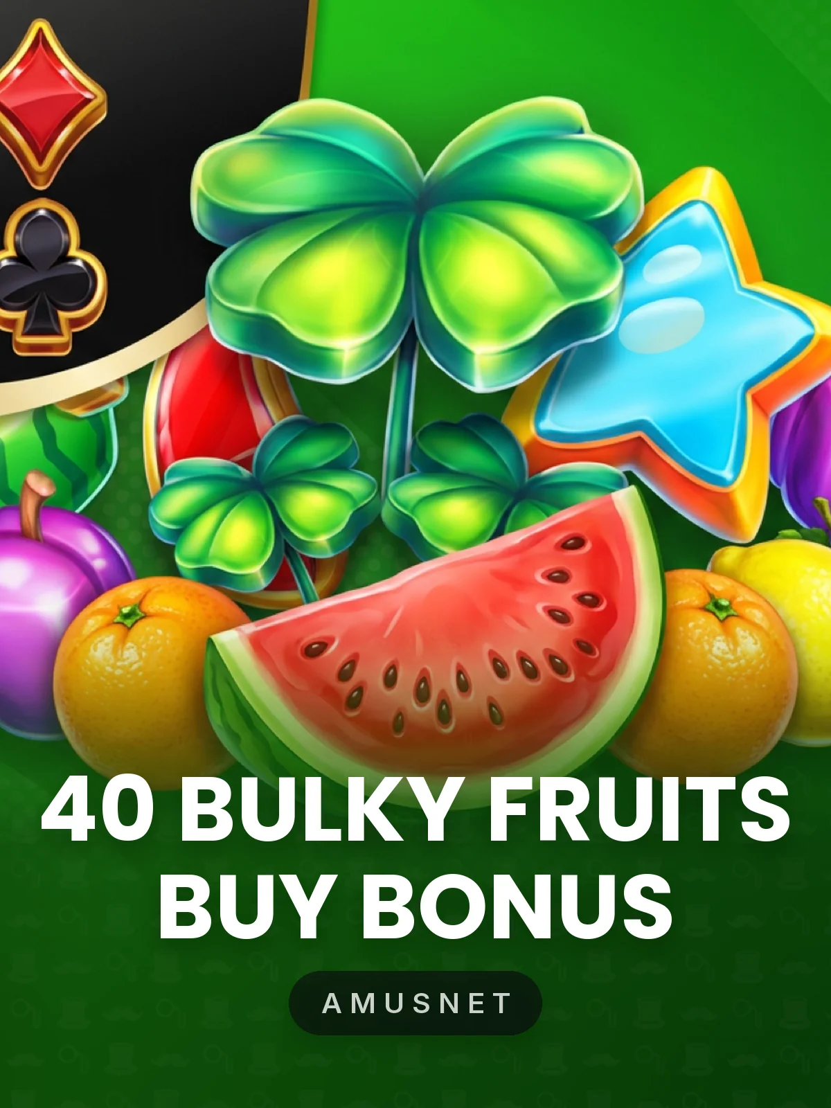 40 Bulky Fruits Buy Bonus