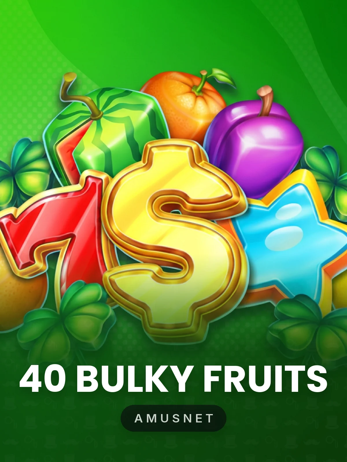 40 Bulky Fruits