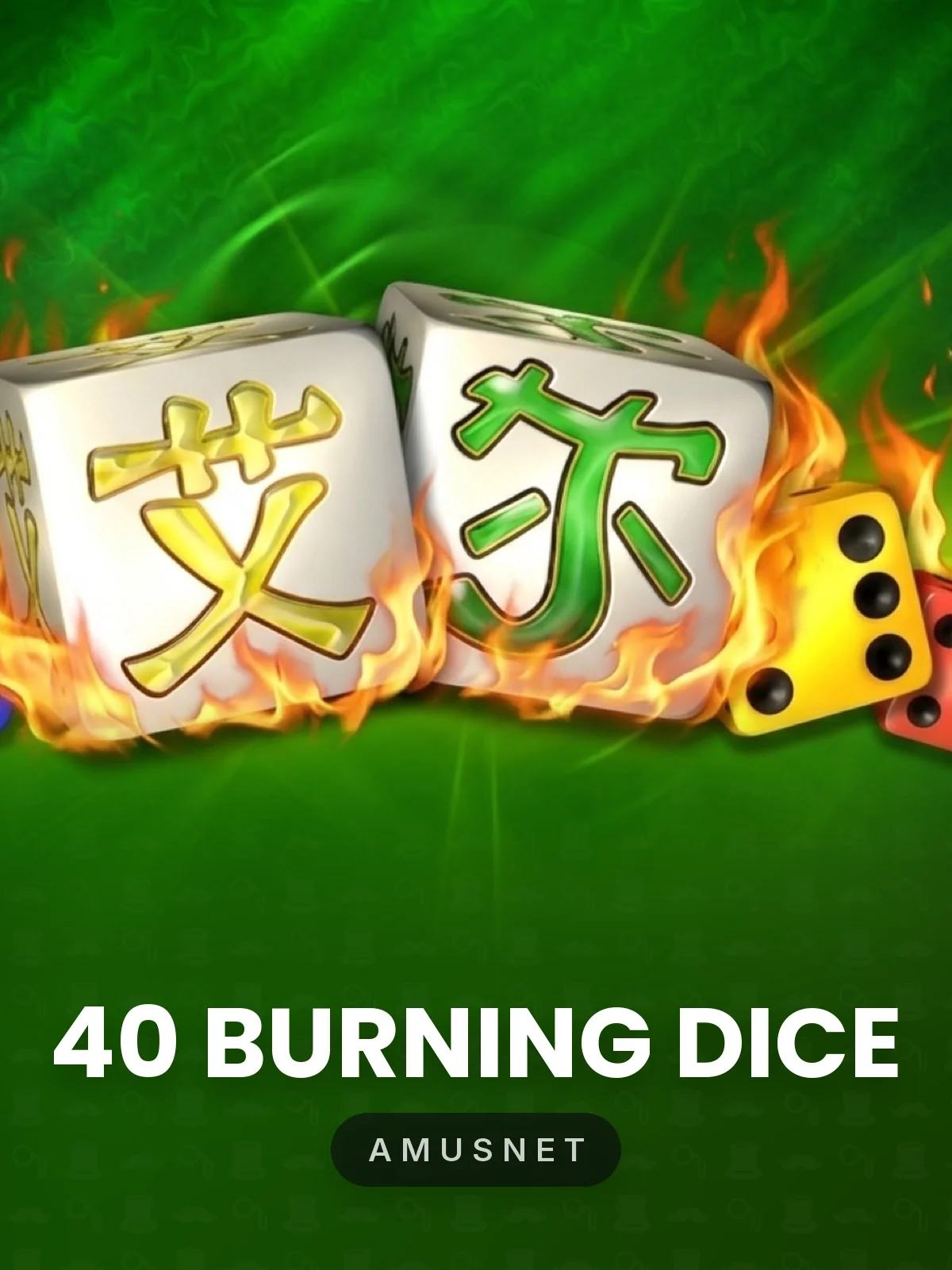 40 Burning dice