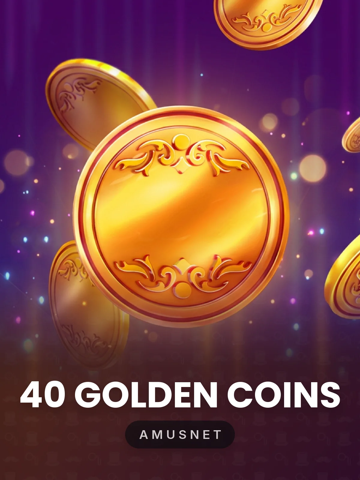 40 Golden Coins