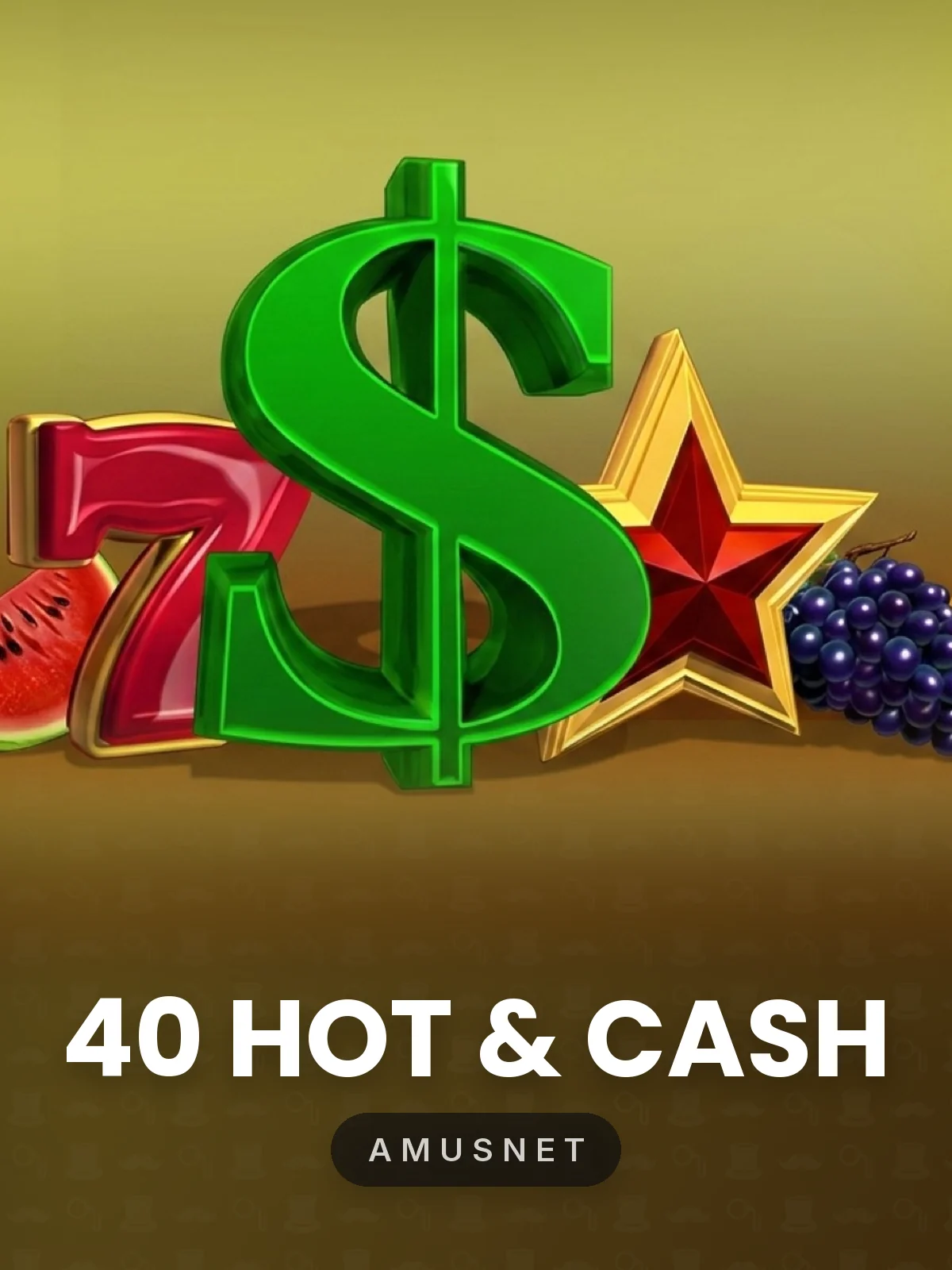 40 Hot & Cash