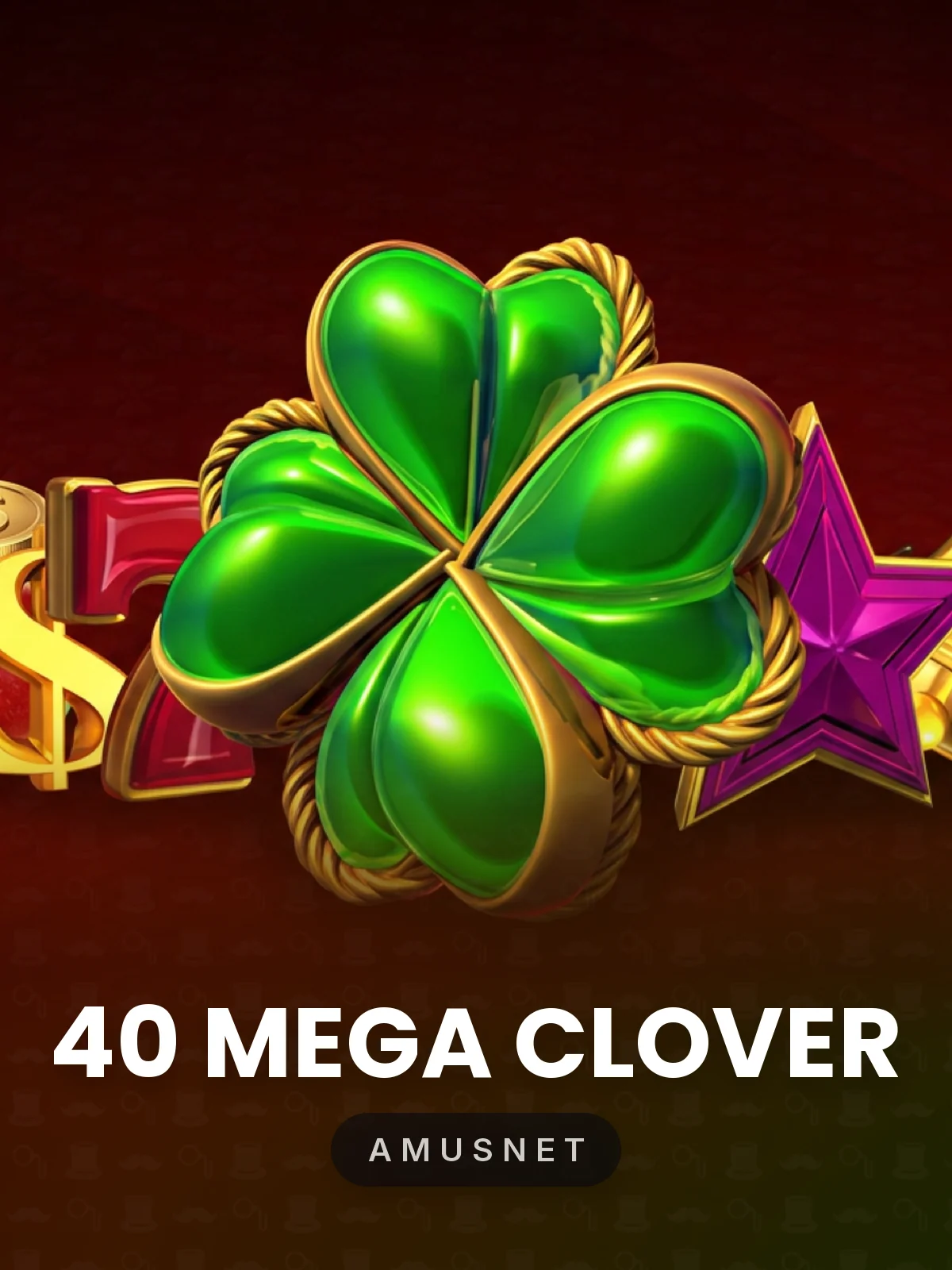 40 Mega Clover