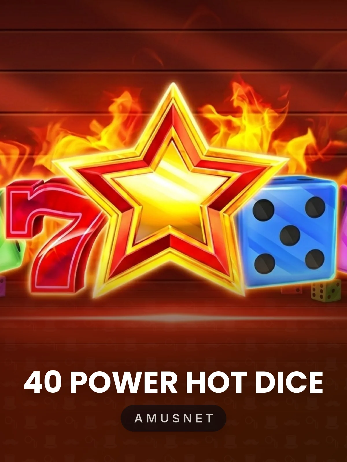 40 Power Hot Dice