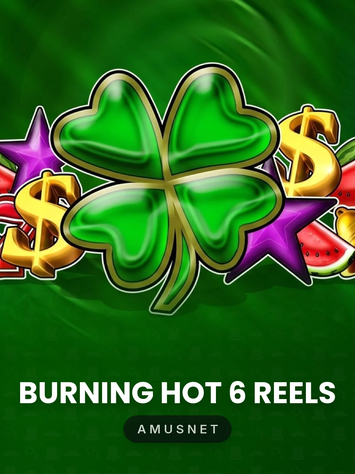 Burning Hot 6 Reels