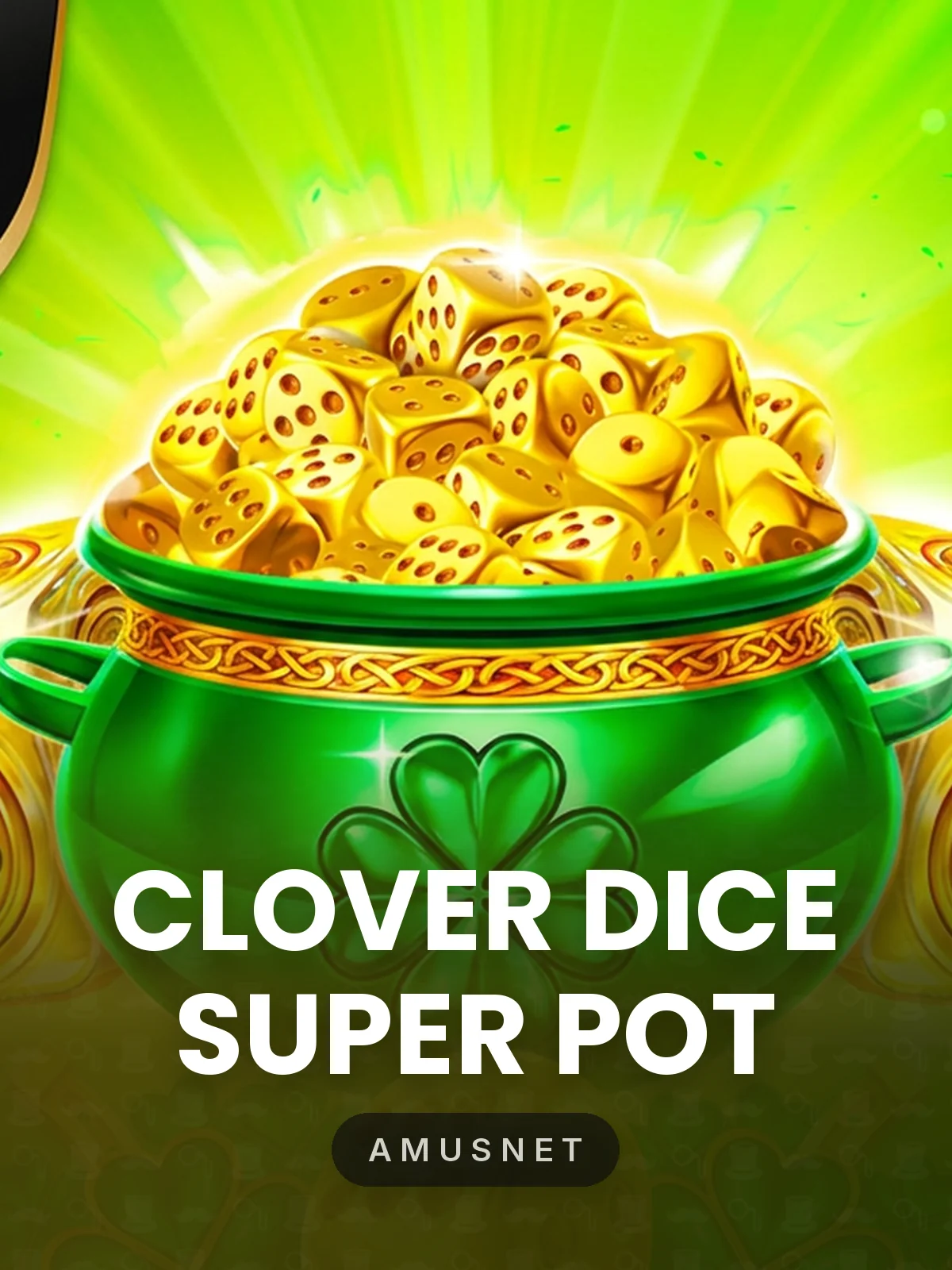 Clover Dice Super Pot