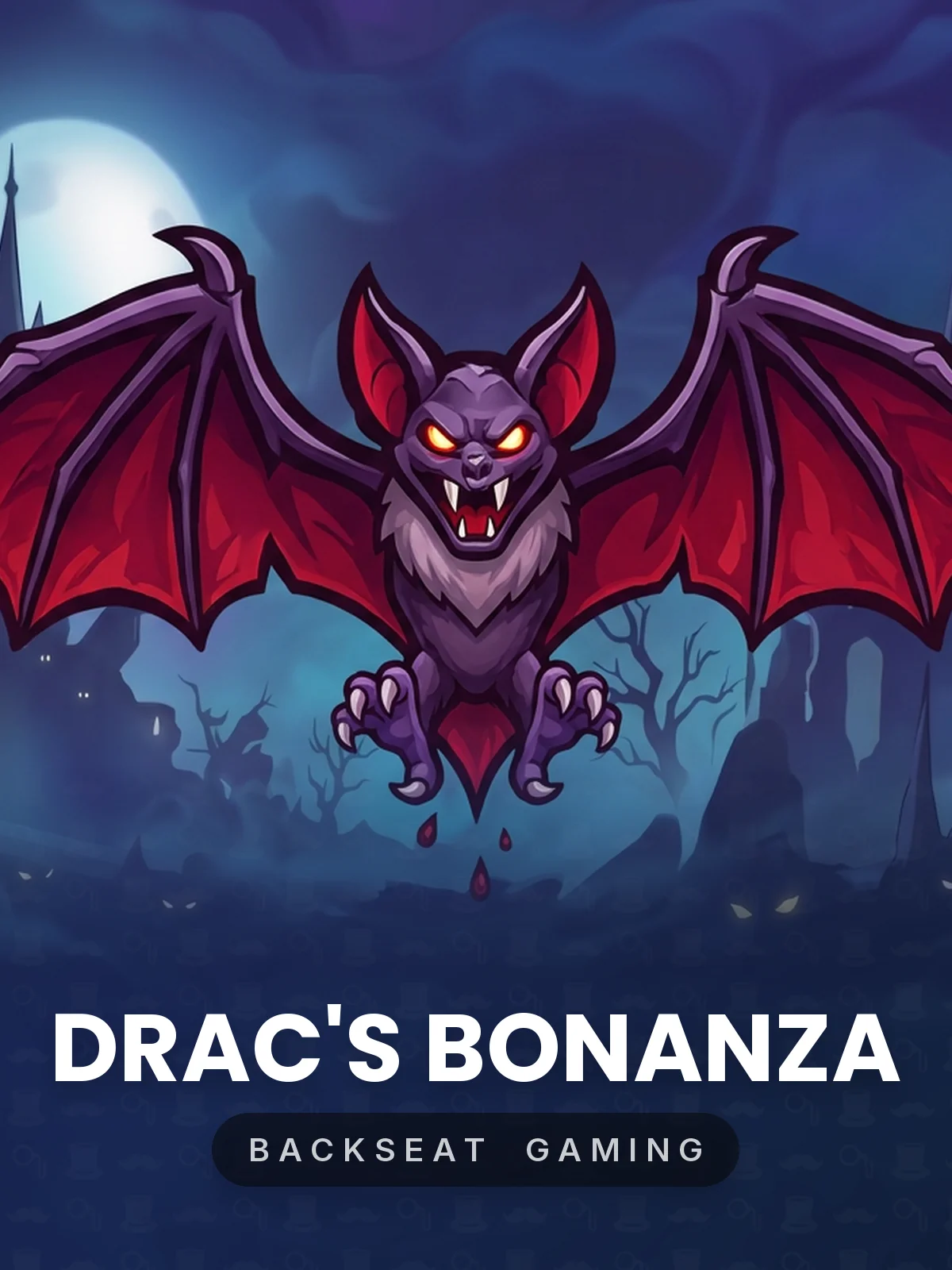 Drac's Bonanza