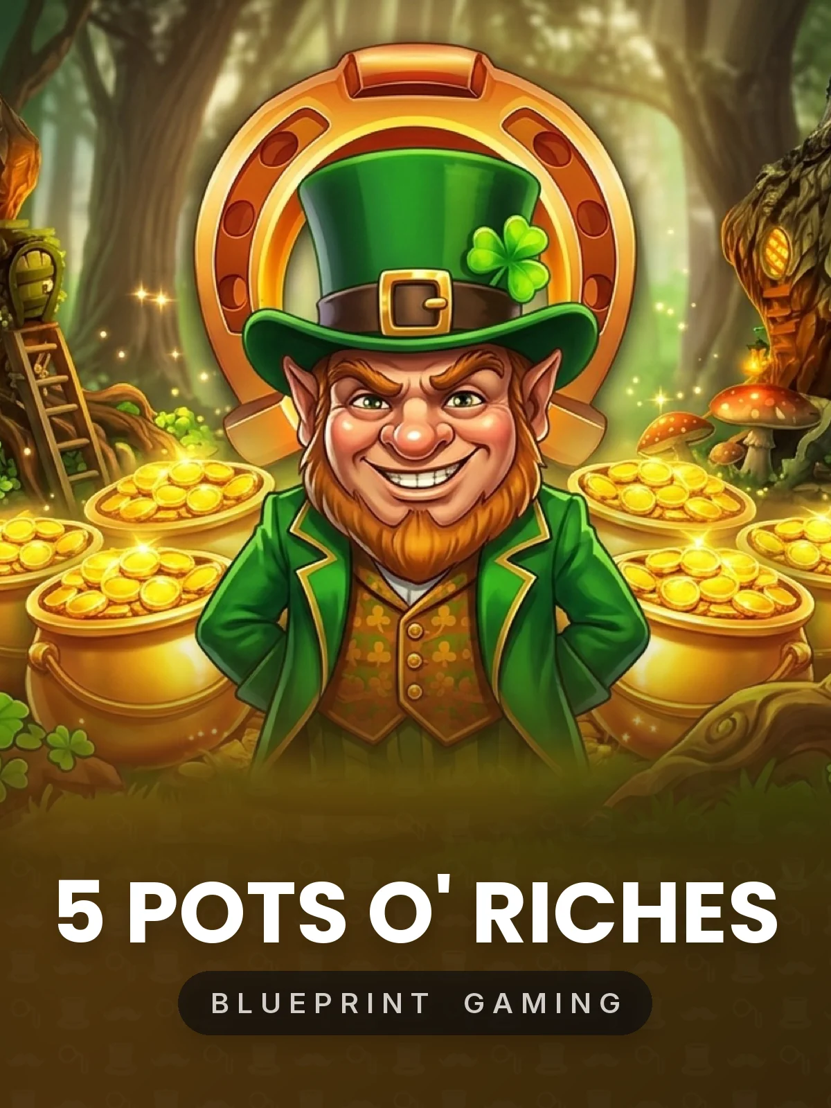 5 Pots O' Riches