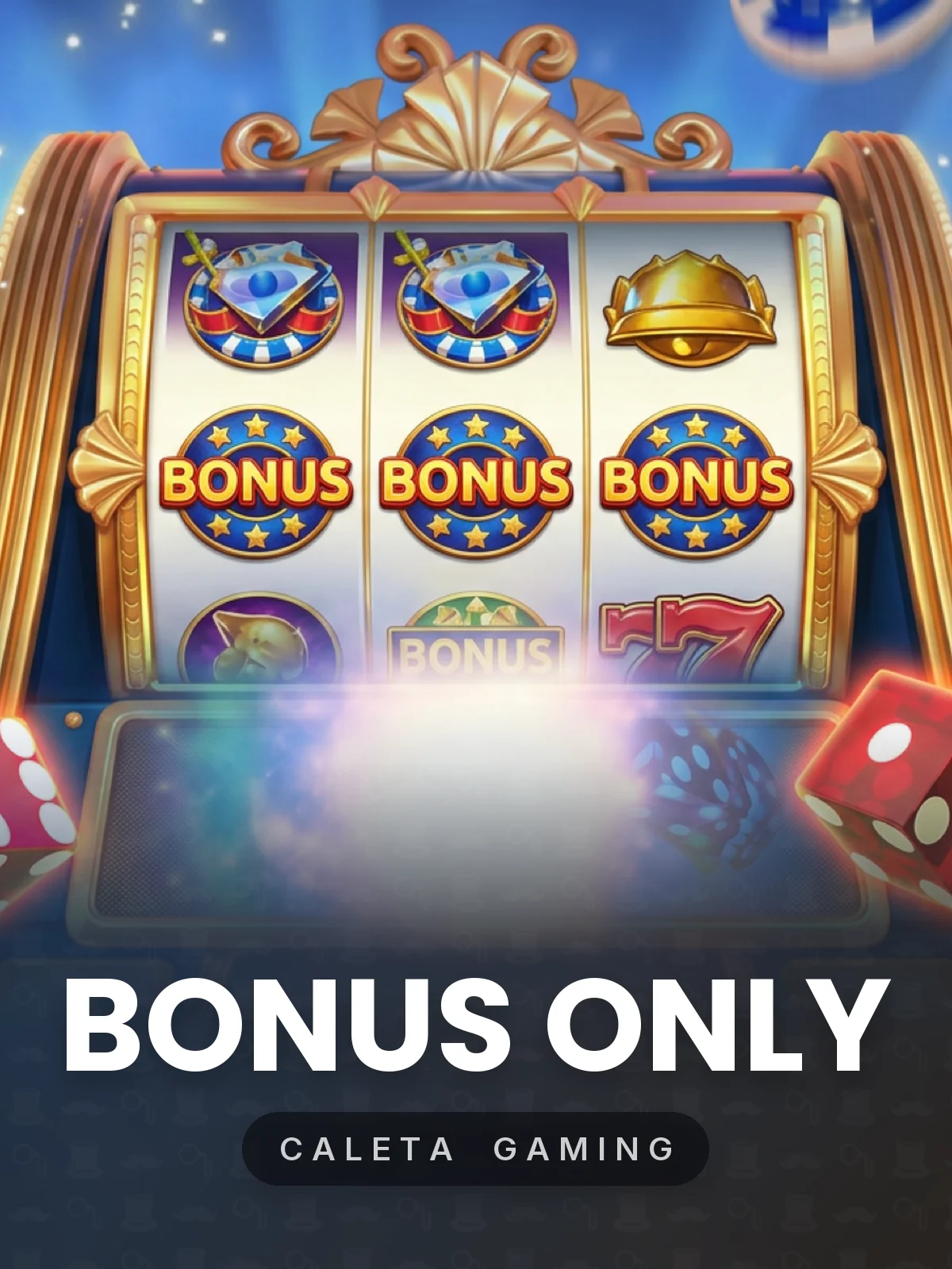 Bonus Only