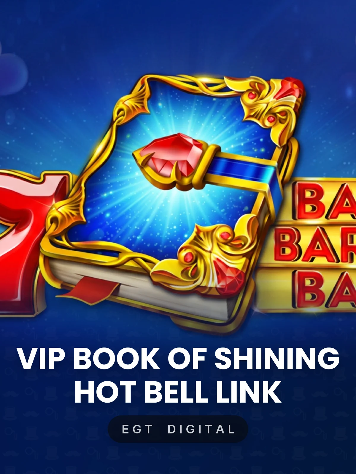 VIP Book of Shining Hot Bell Link