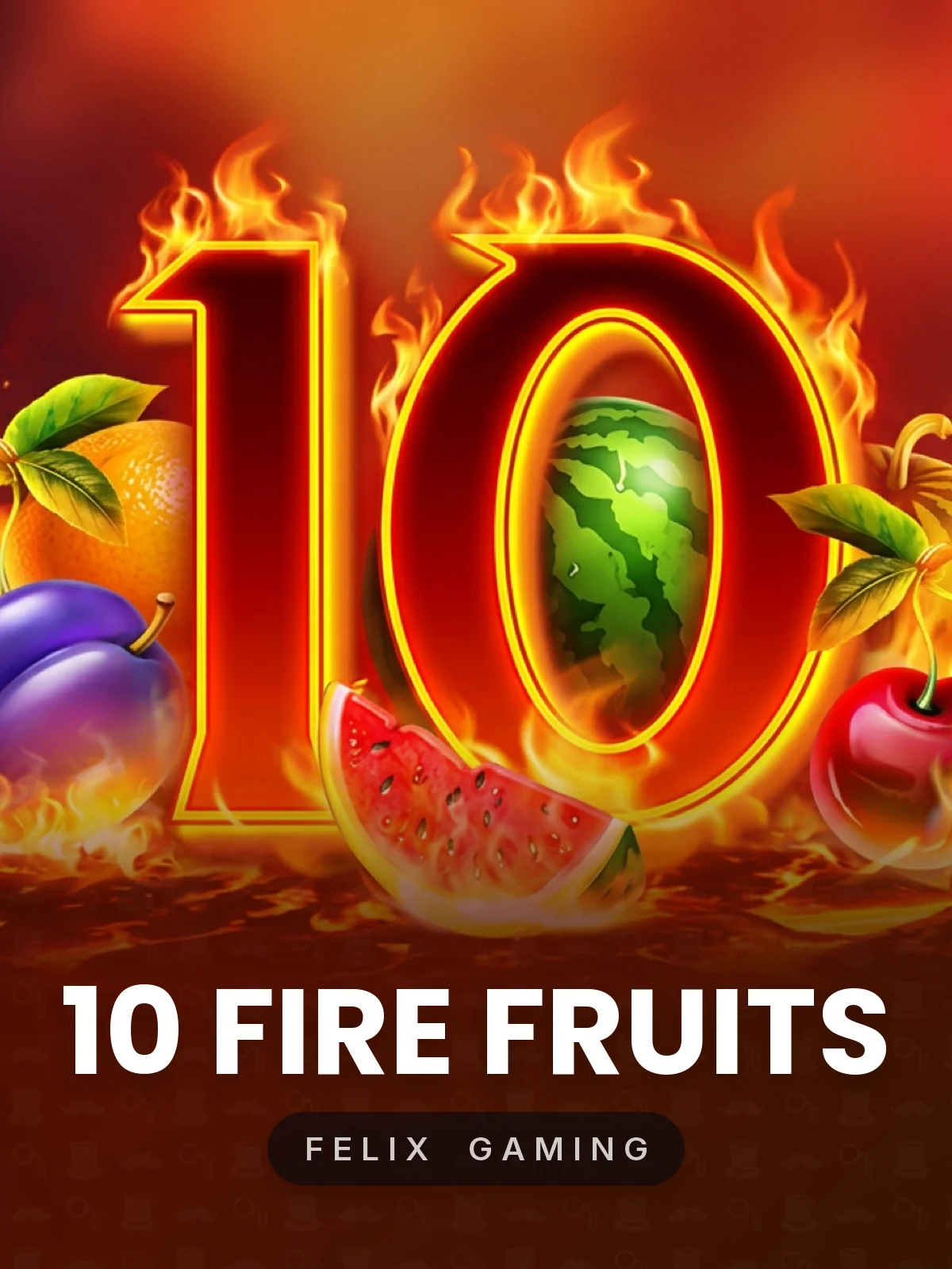 10 Fire Fruits