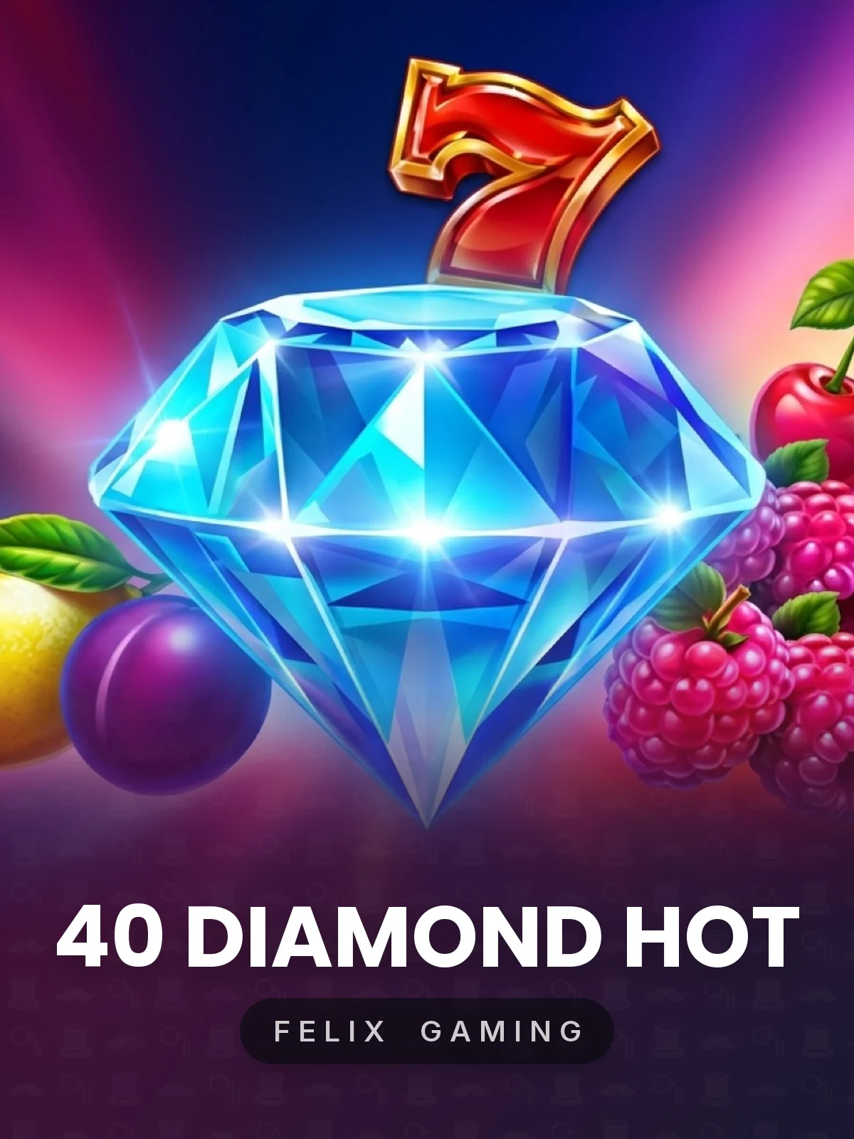 40 Diamond Hot