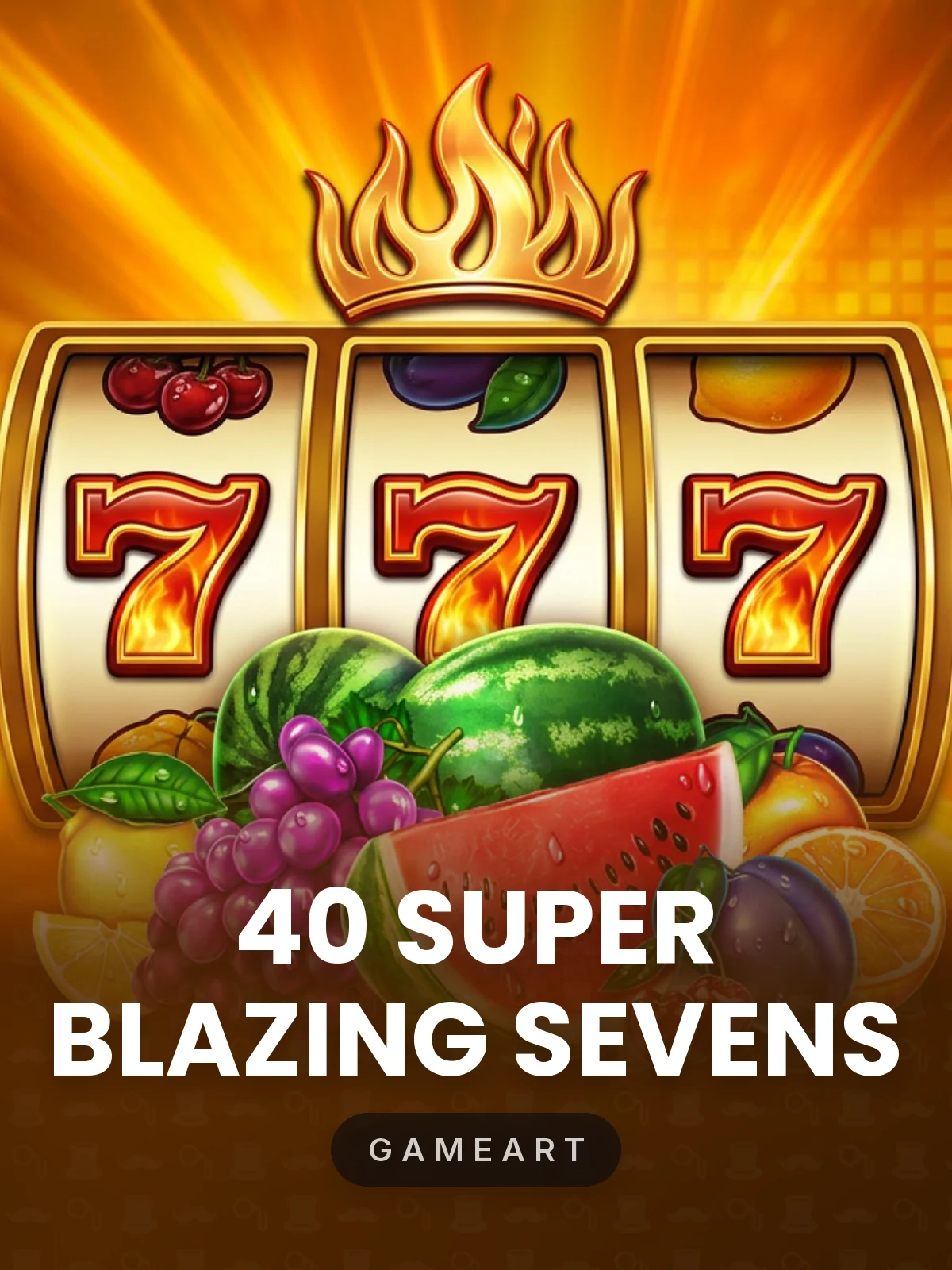 40 Super Blazing Sevens