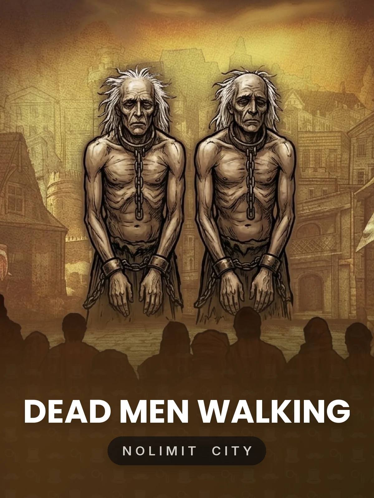 Dead Men Walking