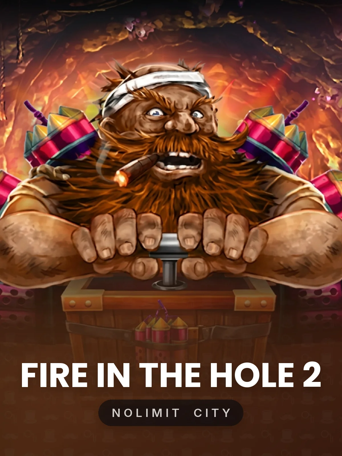 Fire in the Hole 2