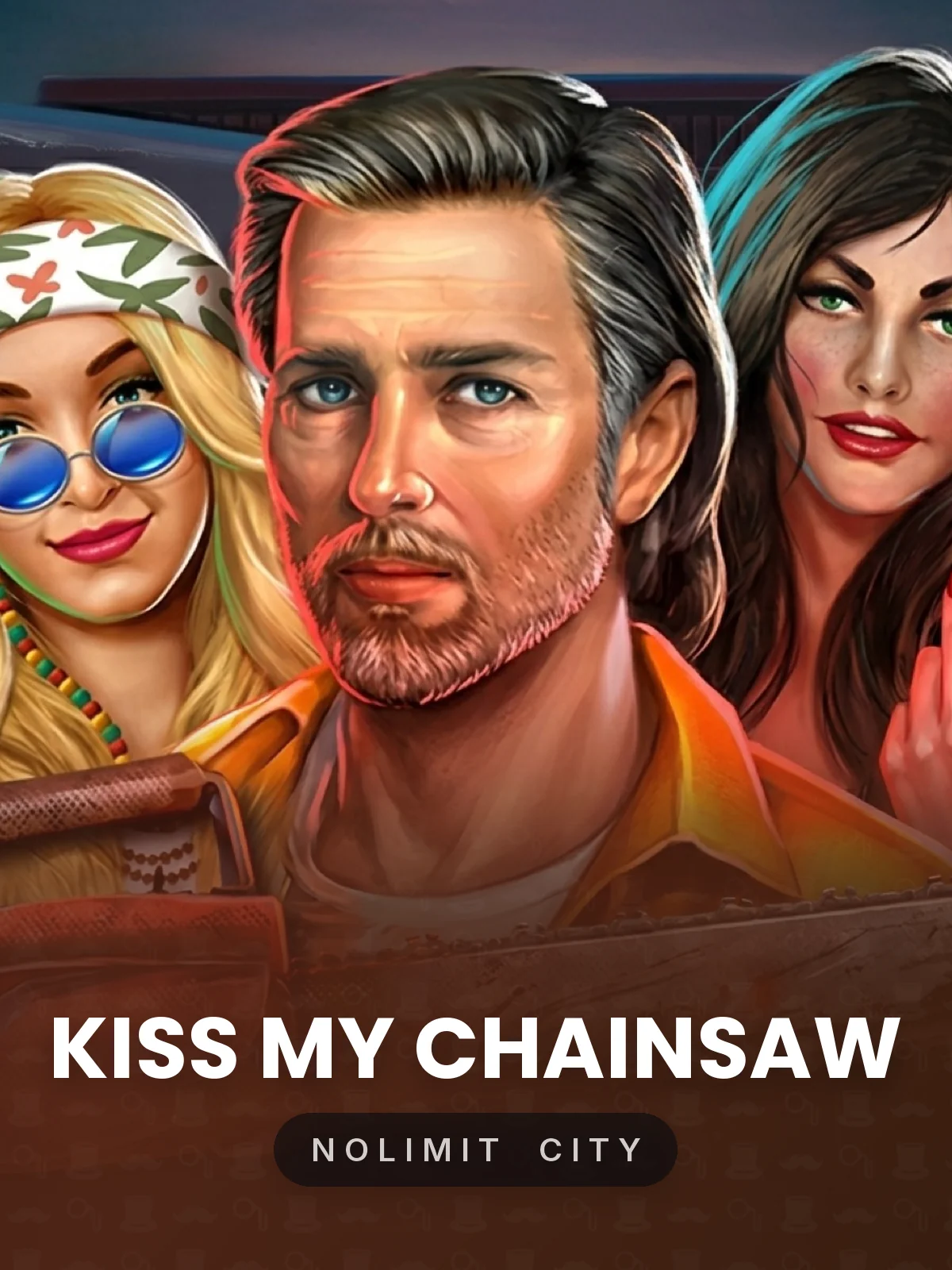 Kiss My Chainsaw