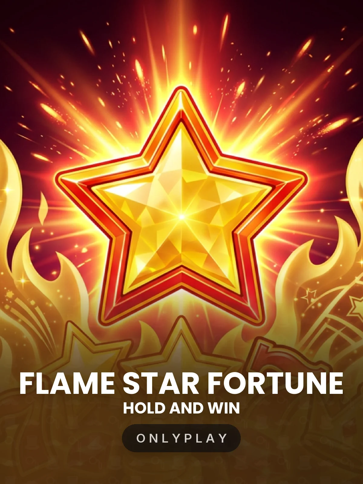 Flame Star Fortune: Hold and Win