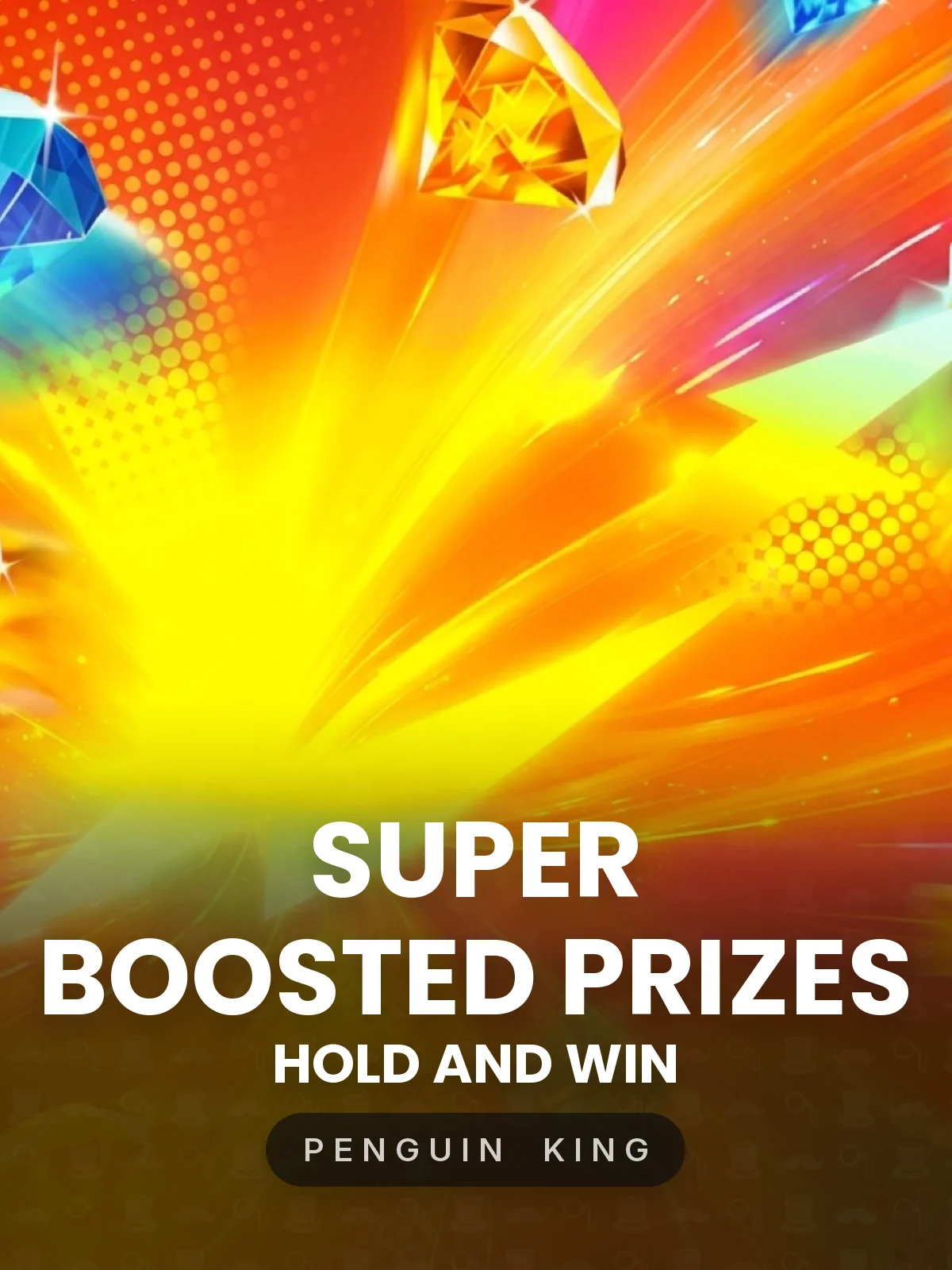 Super Boosted Prizes: Hold and Win