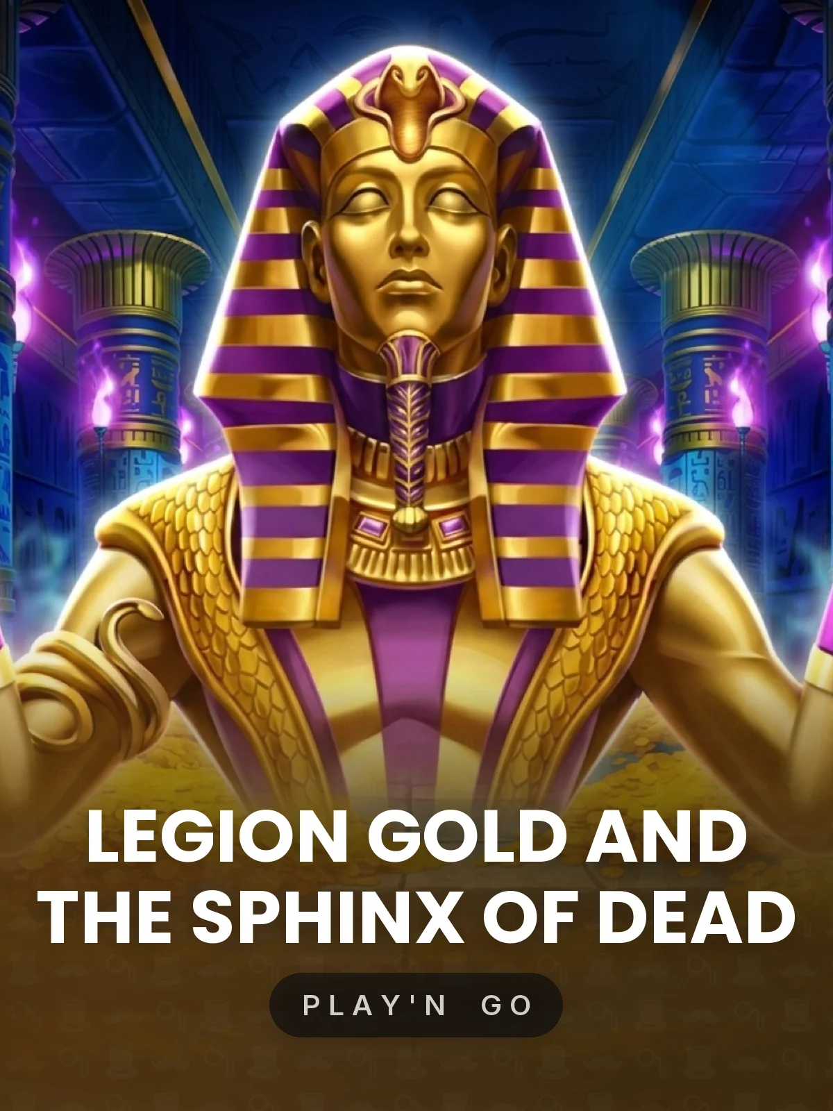  Legion Gold and the Sphinx of Dead