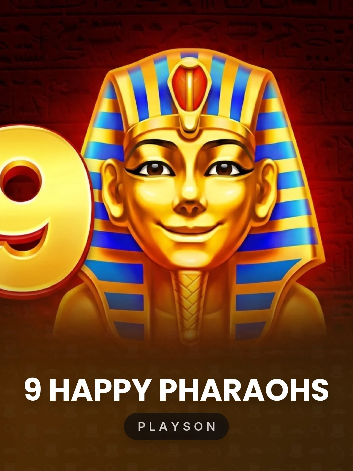 9 Happy Pharaohs