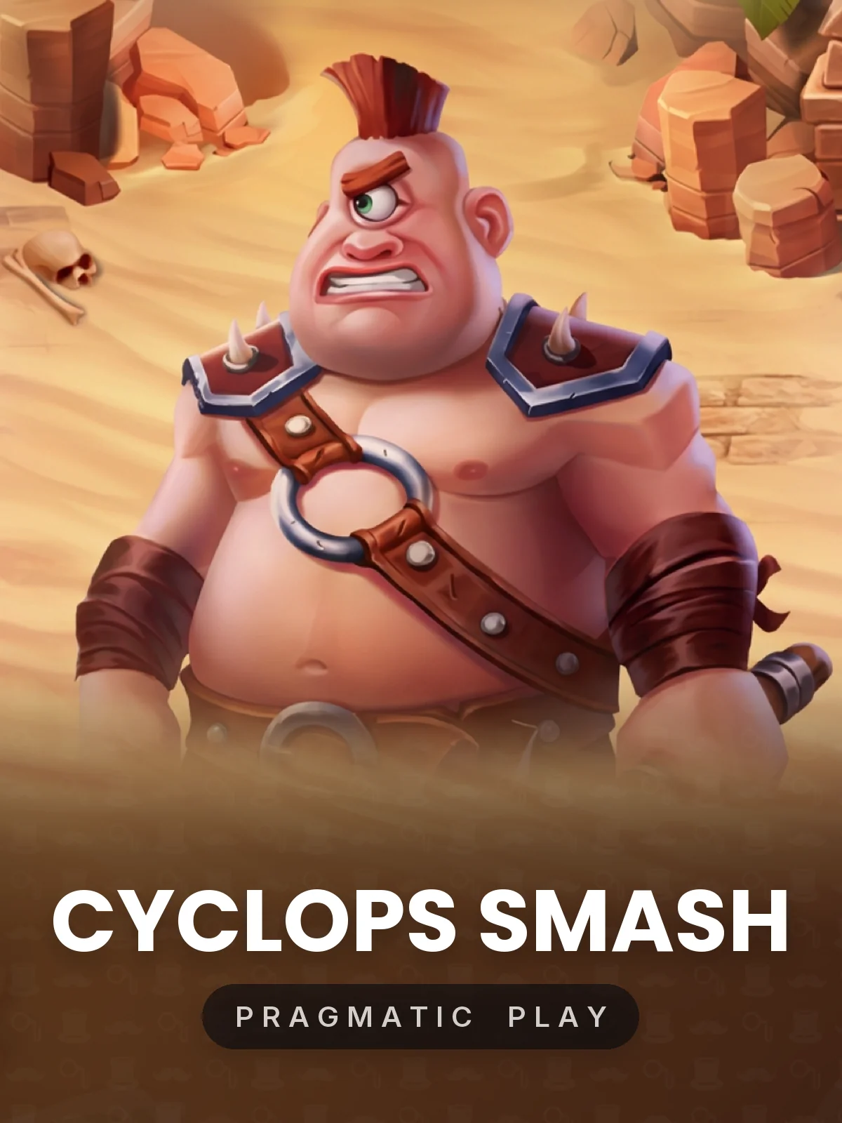 Cyclops Smash