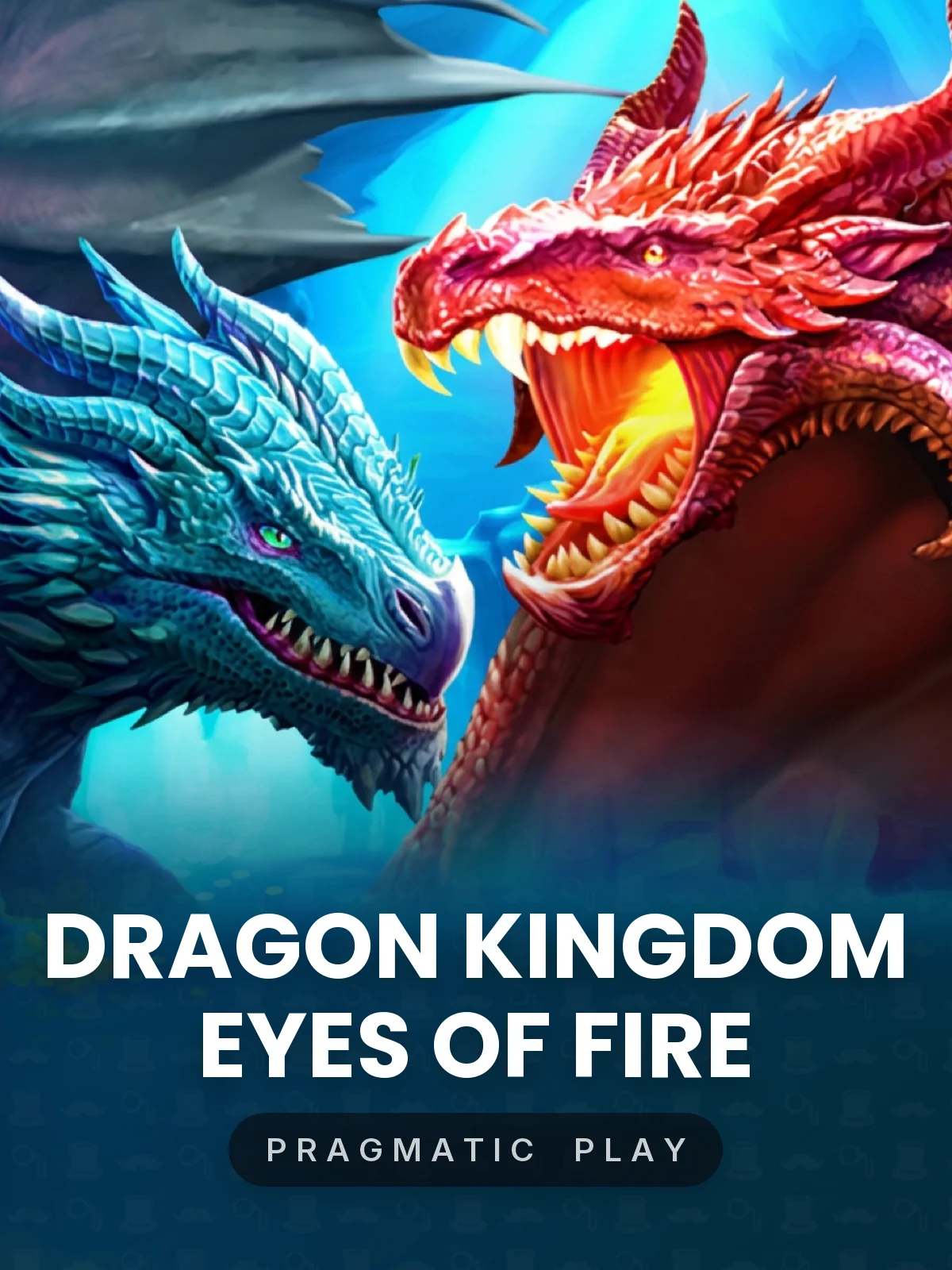 Dragon Kingdom Eyes of Fire