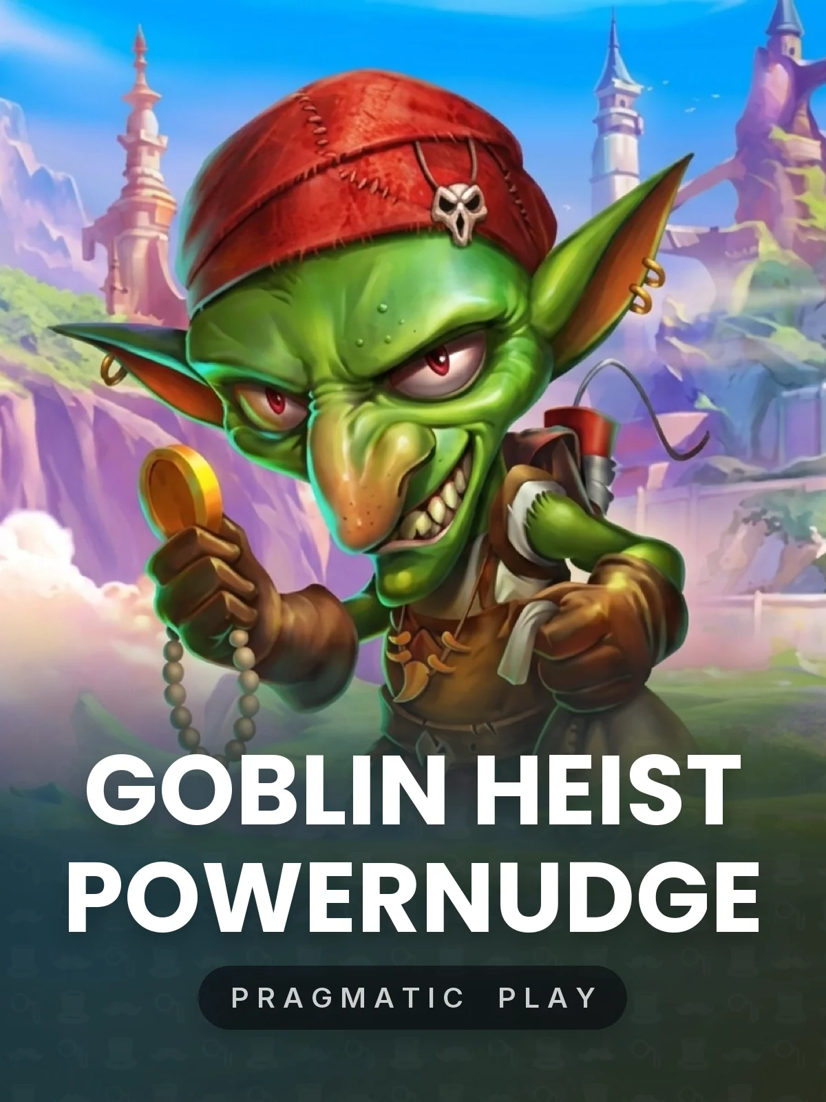 Goblin Heist Powernudge