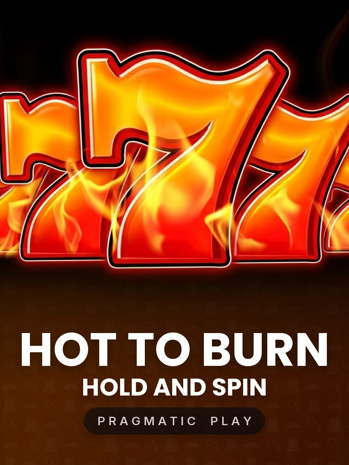 Hot to Burn Hold and Spin