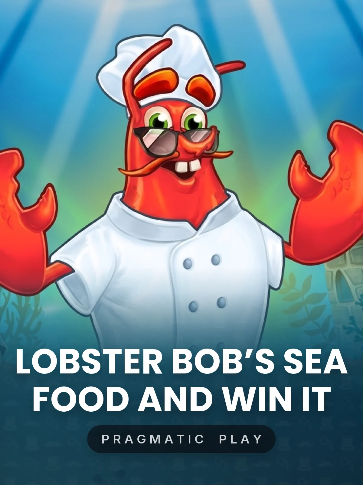 Lobster Bob’s Sea Food and Win It